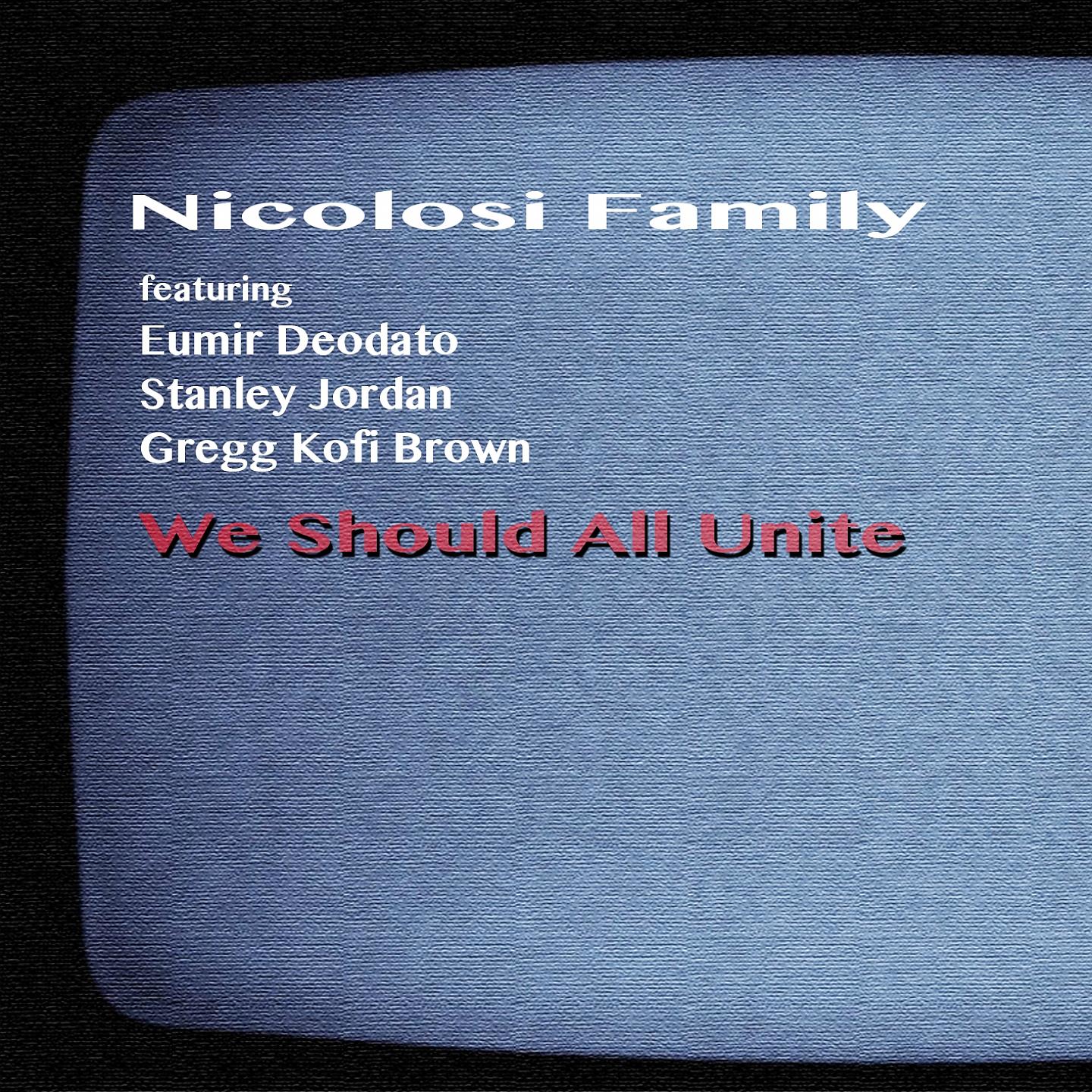 Постер альбома We Should All Unite