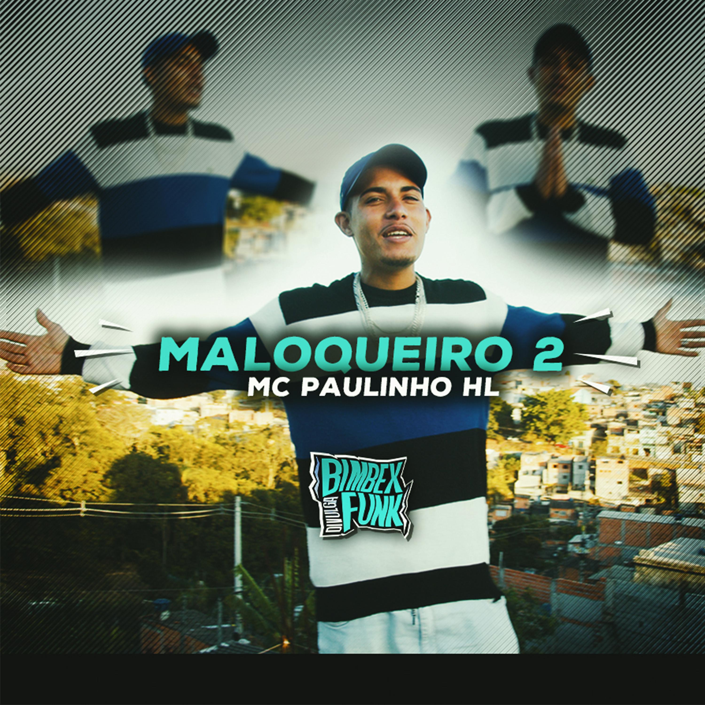 Постер альбома Maloqueiro 2
