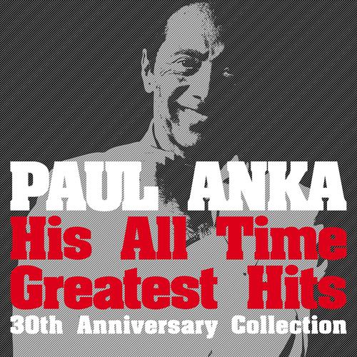 Постер альбома His All Time Greatest Hits - 30th Anniversary Collection