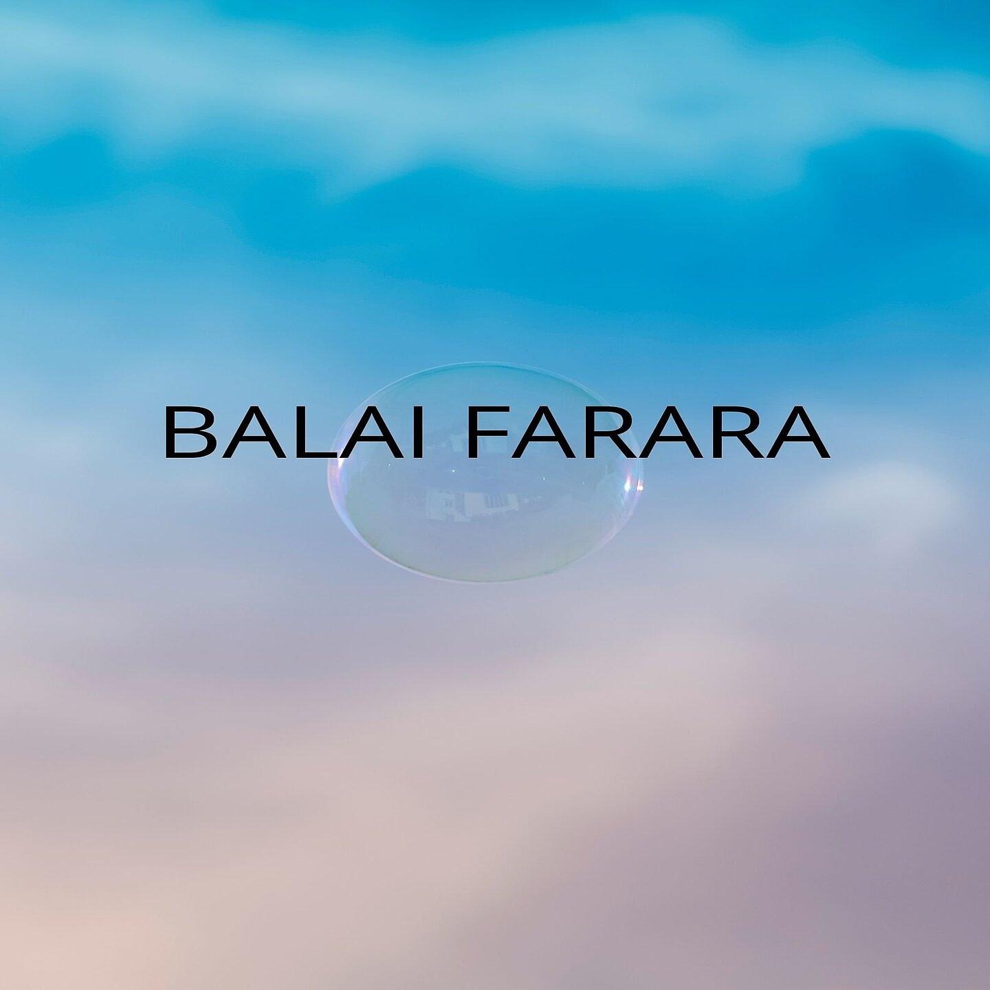 Постер альбома Balai Farara