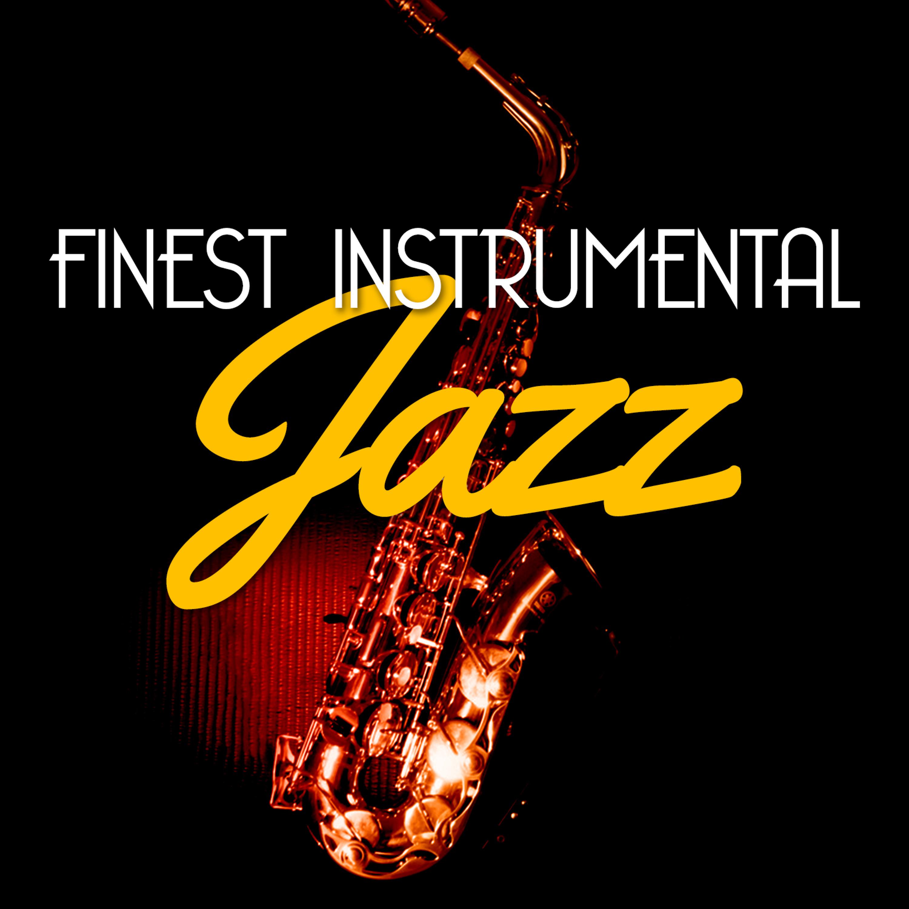 Постер альбома Finest Instrumental Jazz