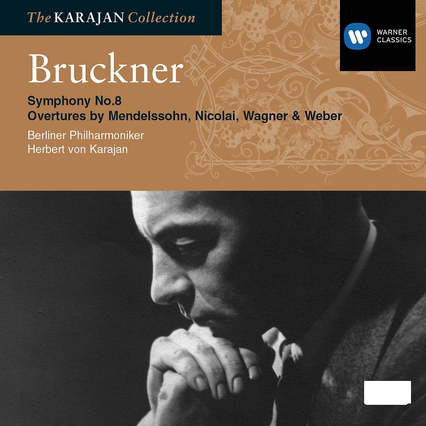 Постер альбома Bruckner: Symphony No.8 - Overtures by Mendelssohn, Nicolai, Wagner & Weber