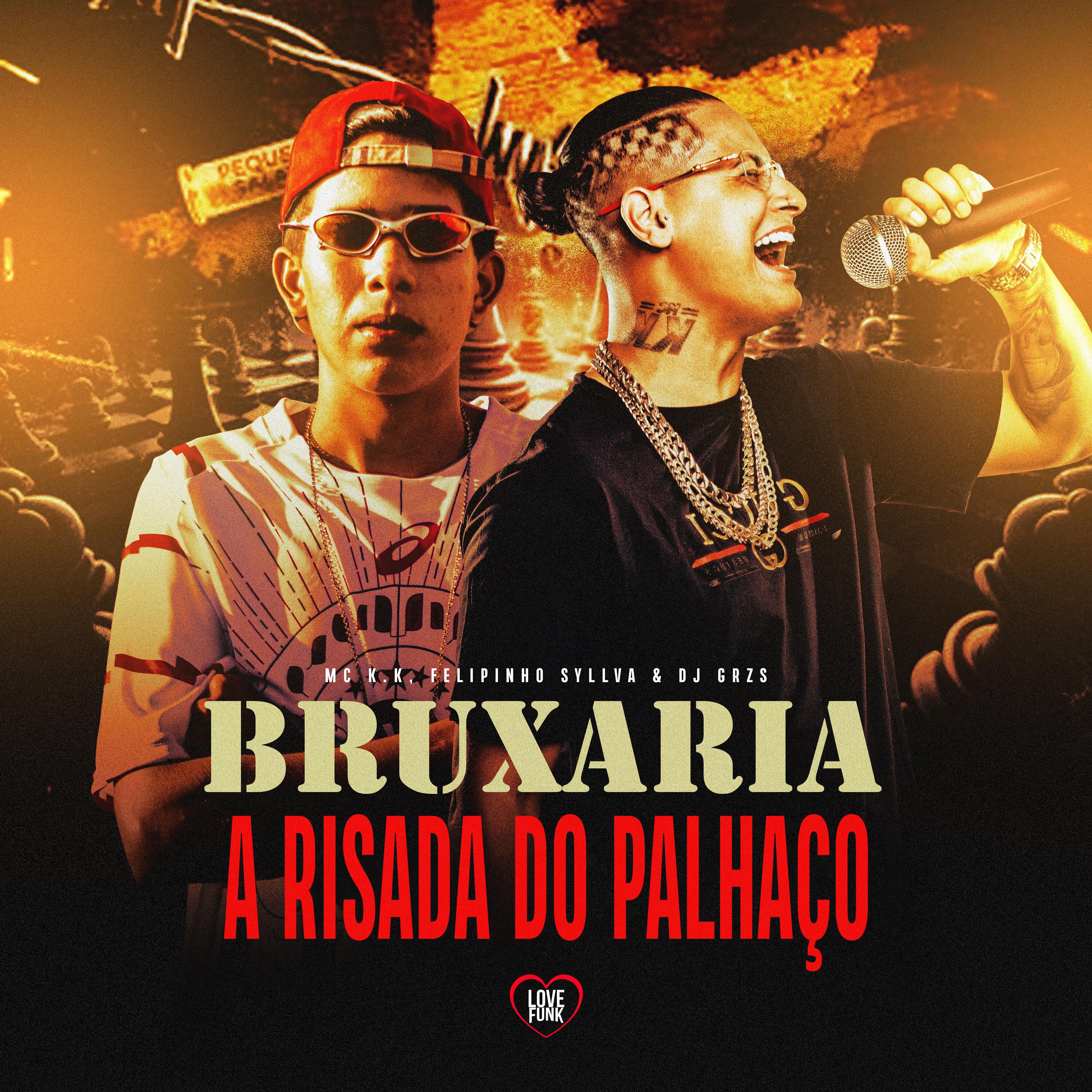 Постер альбома Bruxaria - A Risada do Palhaço