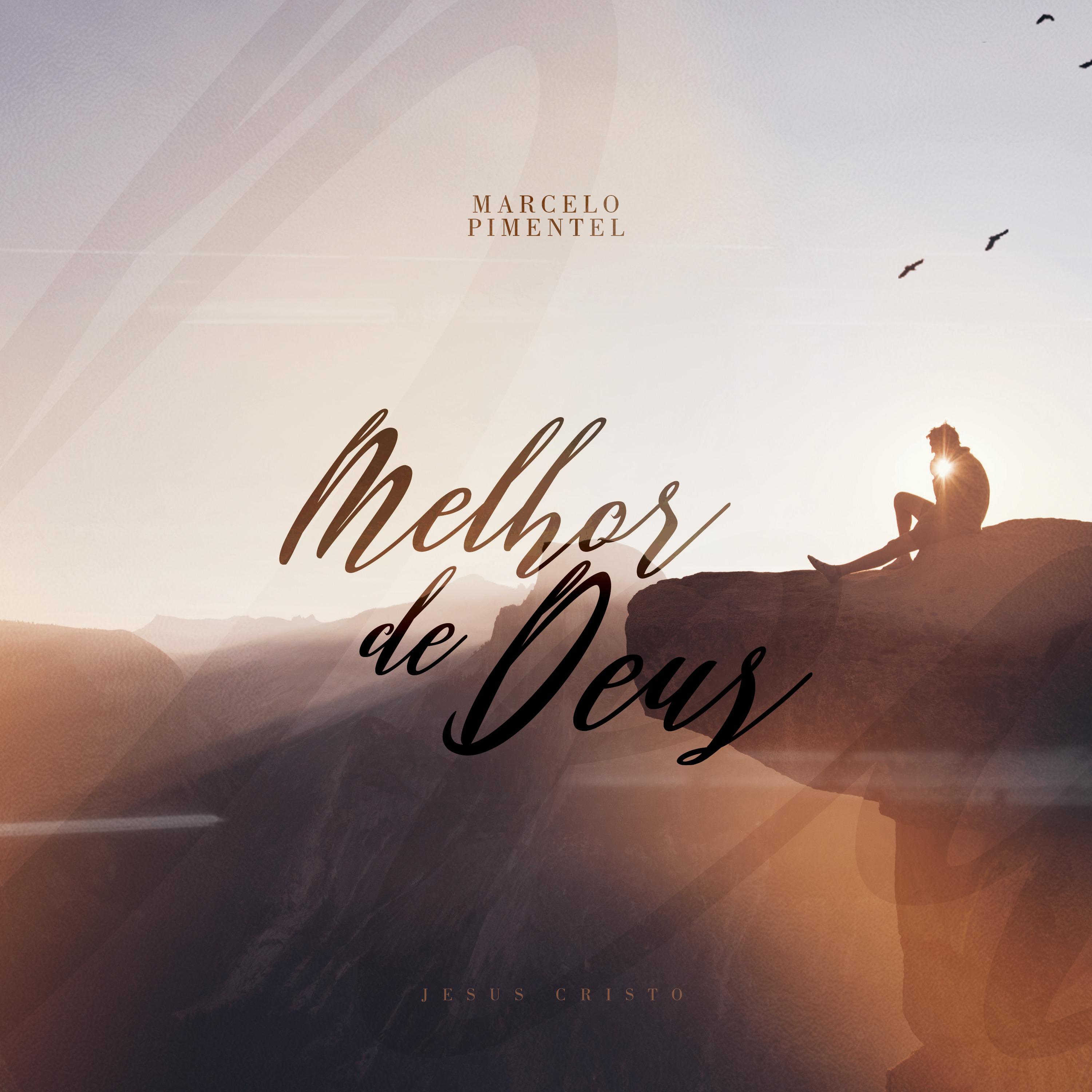 Постер альбома Melhor de Deus