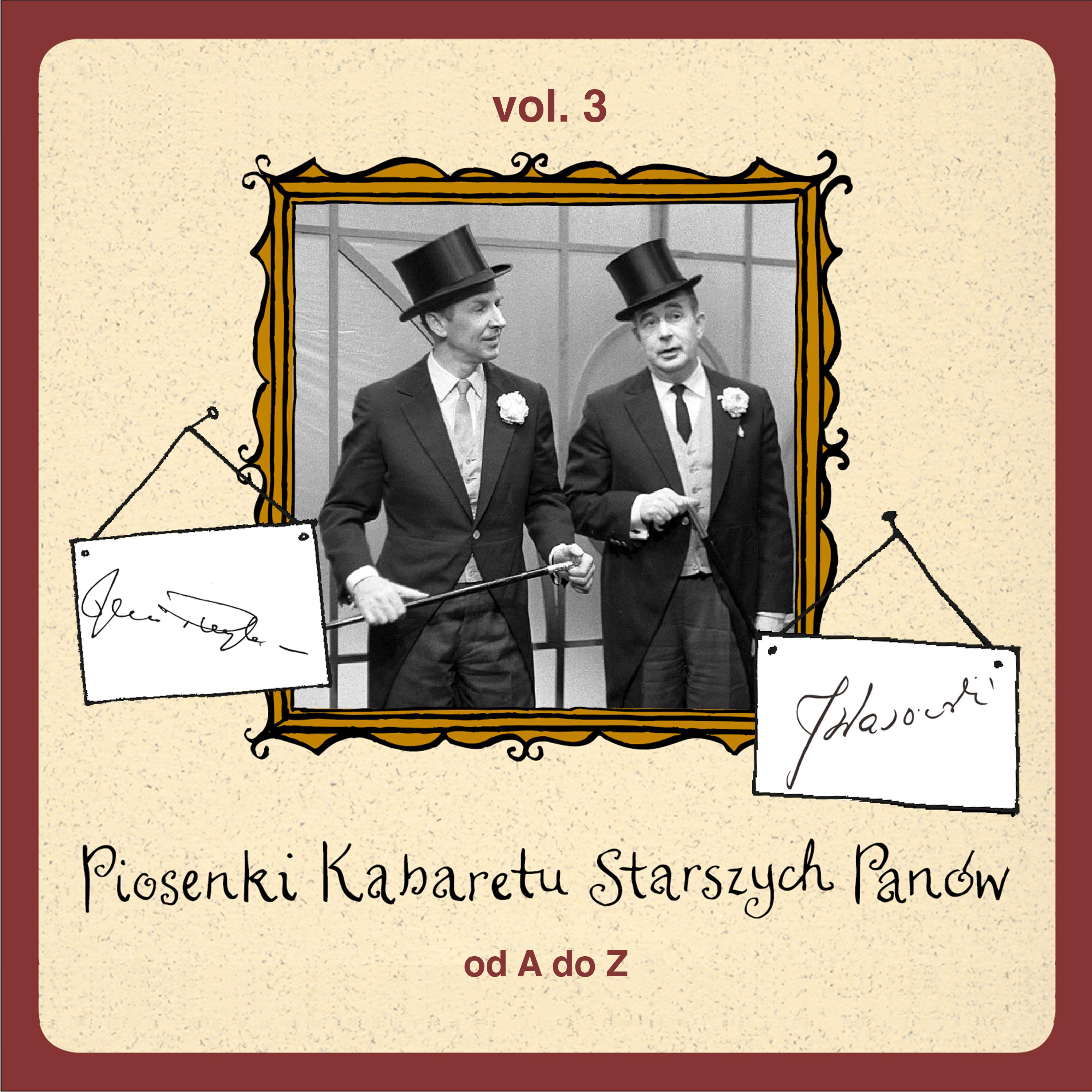 Постер альбома Piosenki Kabaretu Starszych Panów od A do Z, Vol. 3
