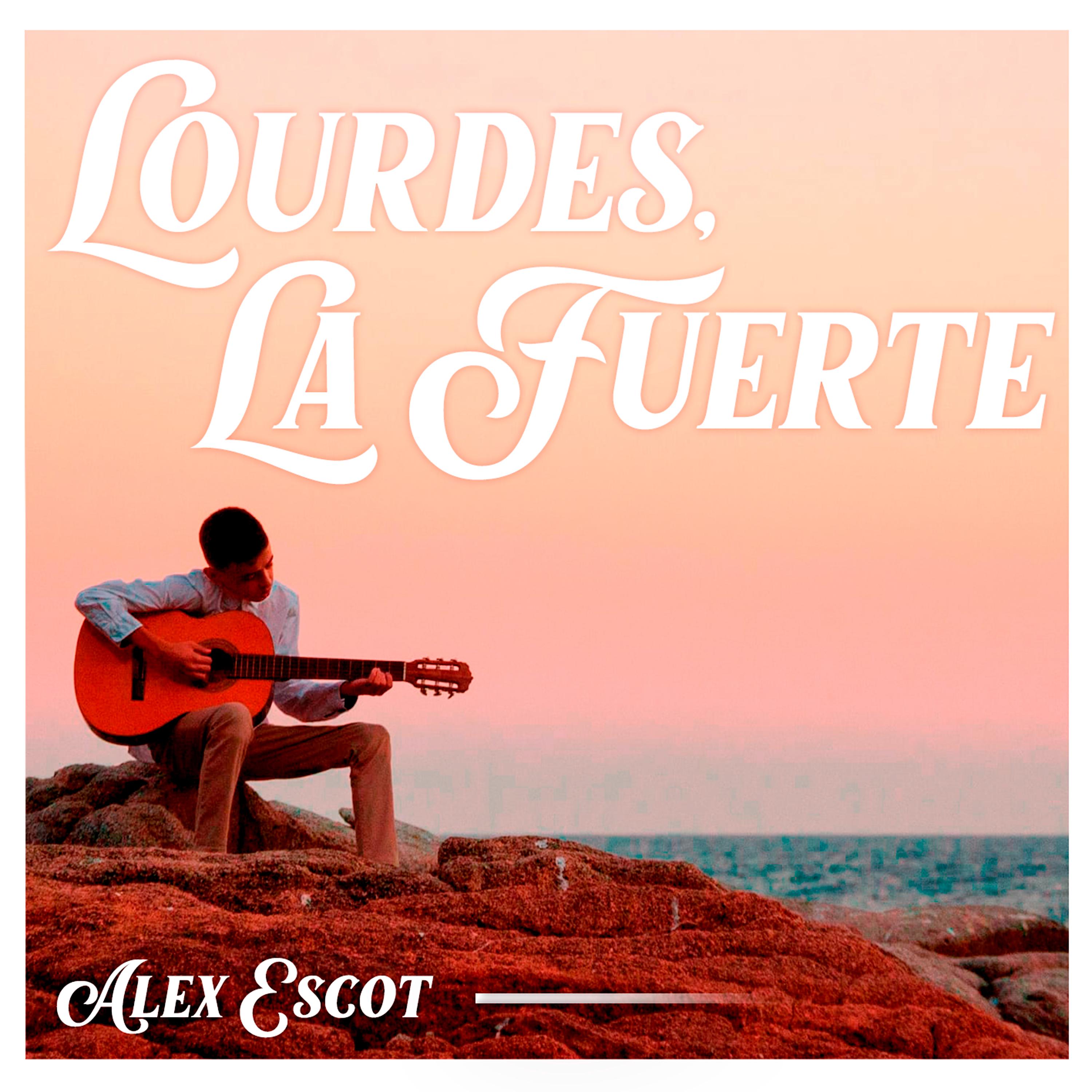 Постер альбома Lourdes la Fuerte