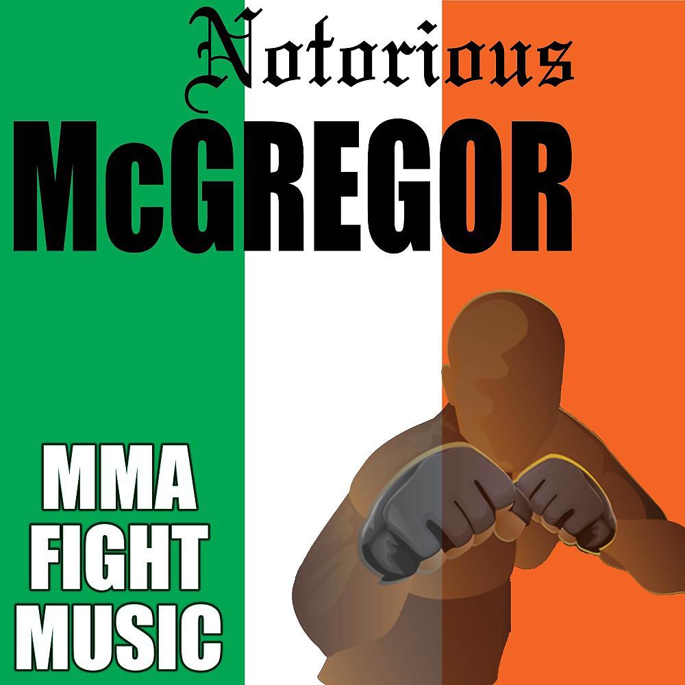 Постер альбома Notorious Mcgregor: Mma Fight Music