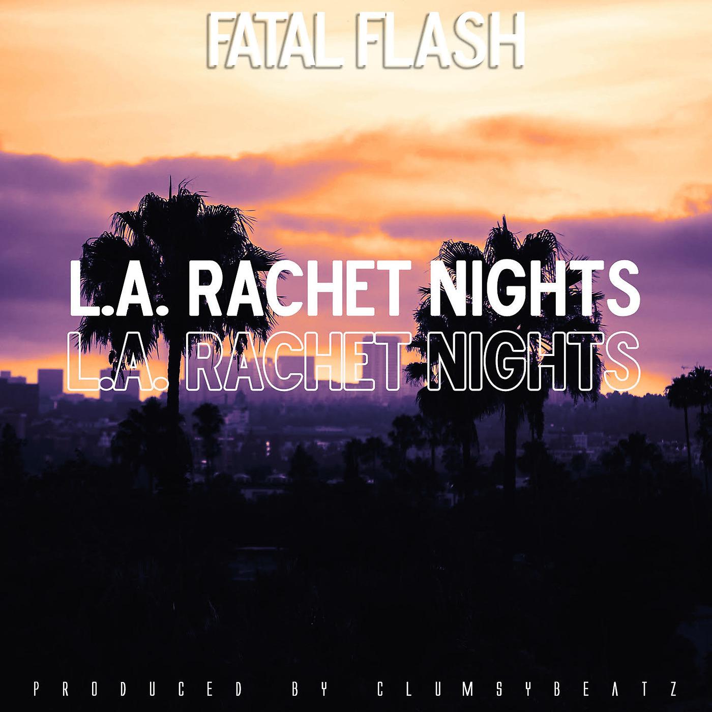 Постер альбома L.a. Rachet Nights
