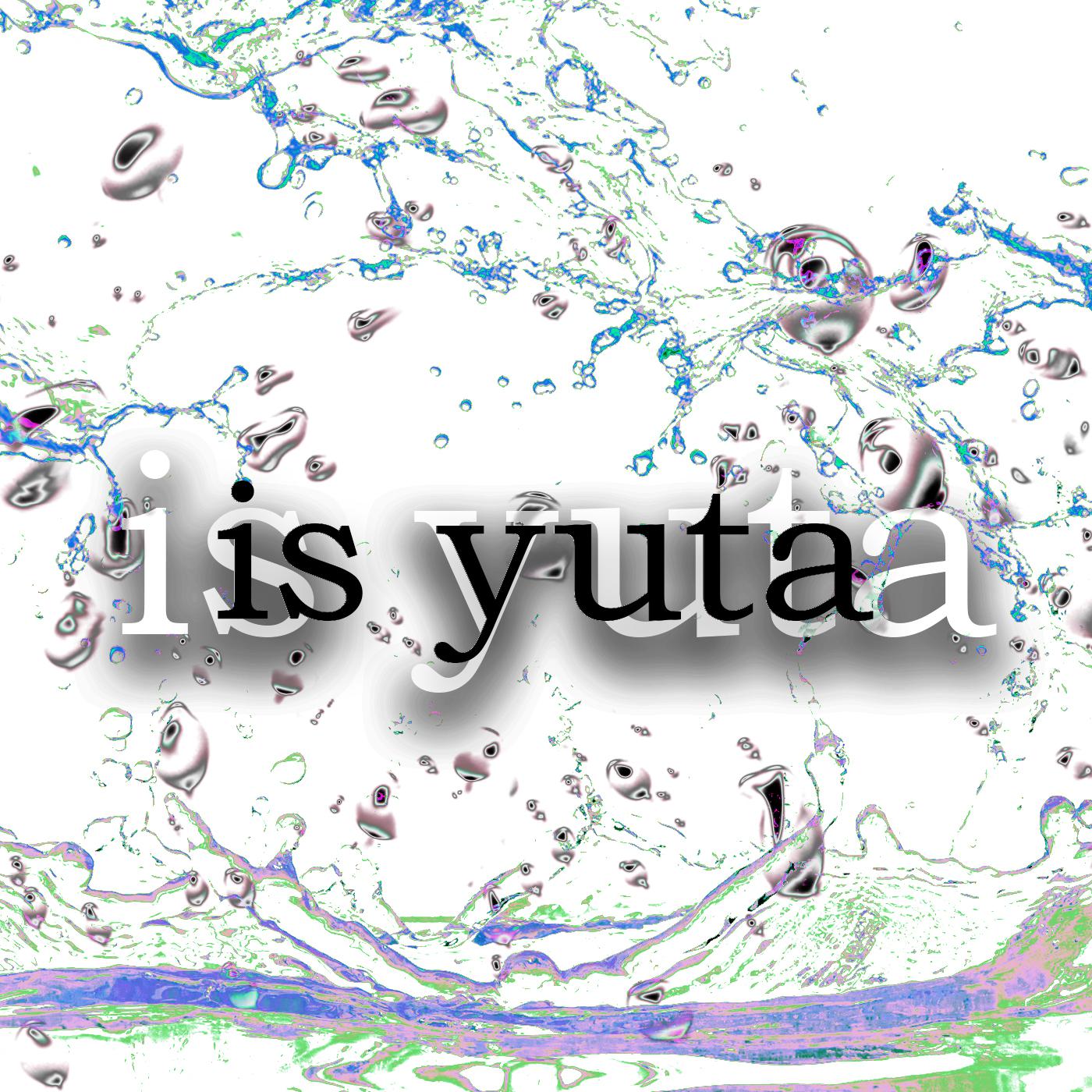 Постер альбома Is Yuta