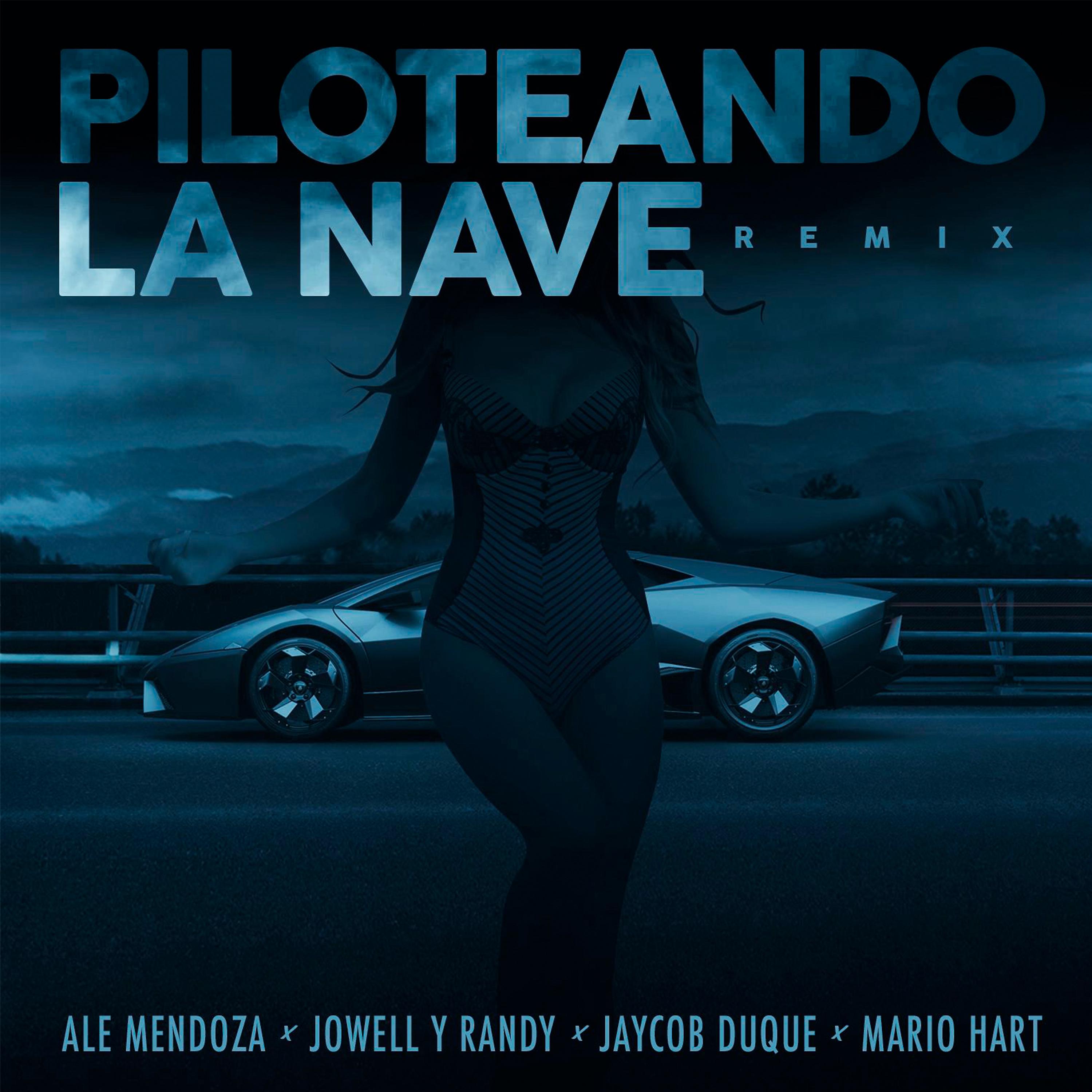 Постер альбома Piloteando la Nave Remix (feat. Jaycob Duque)