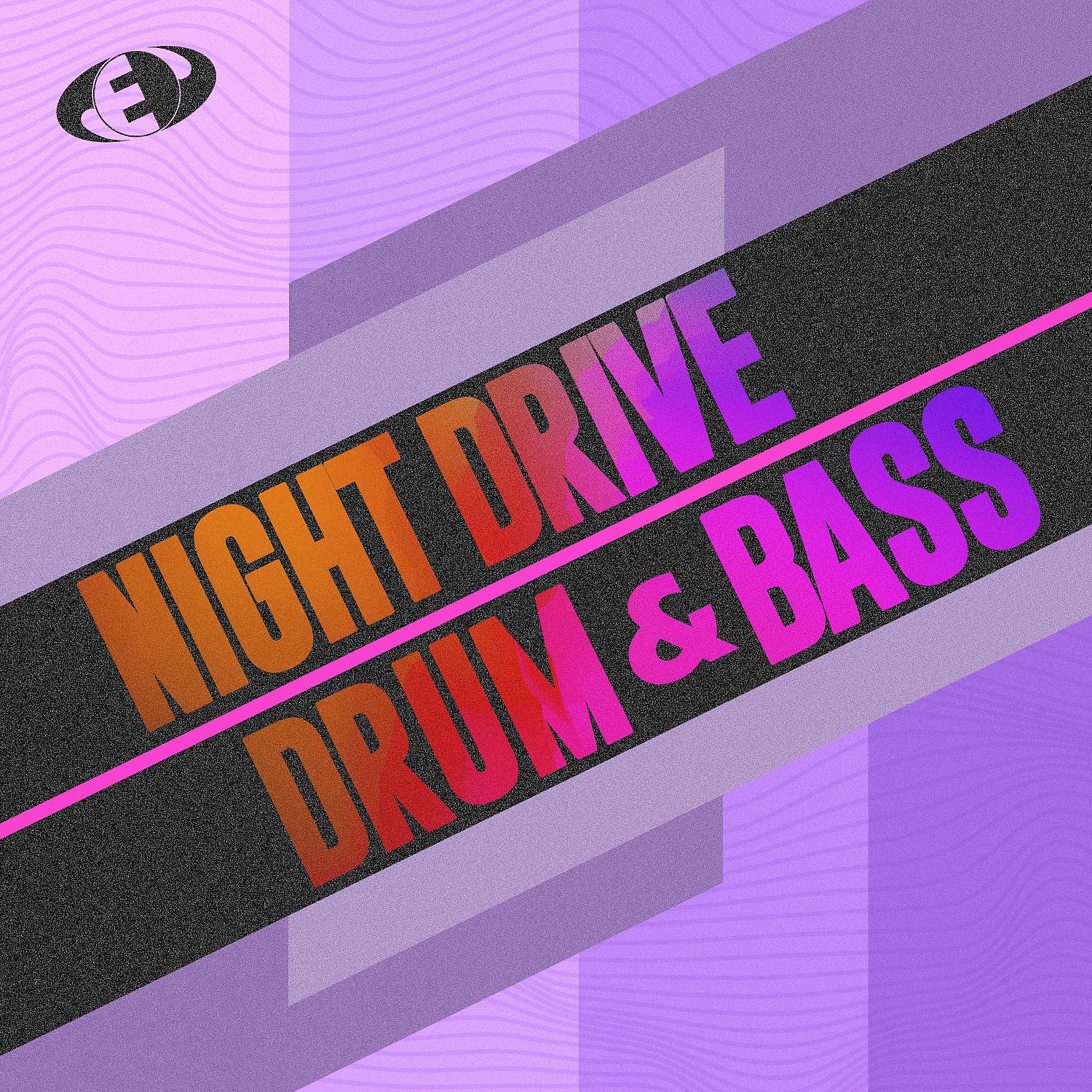 Постер альбома Night Drive Drum & Bass, Vol.9
