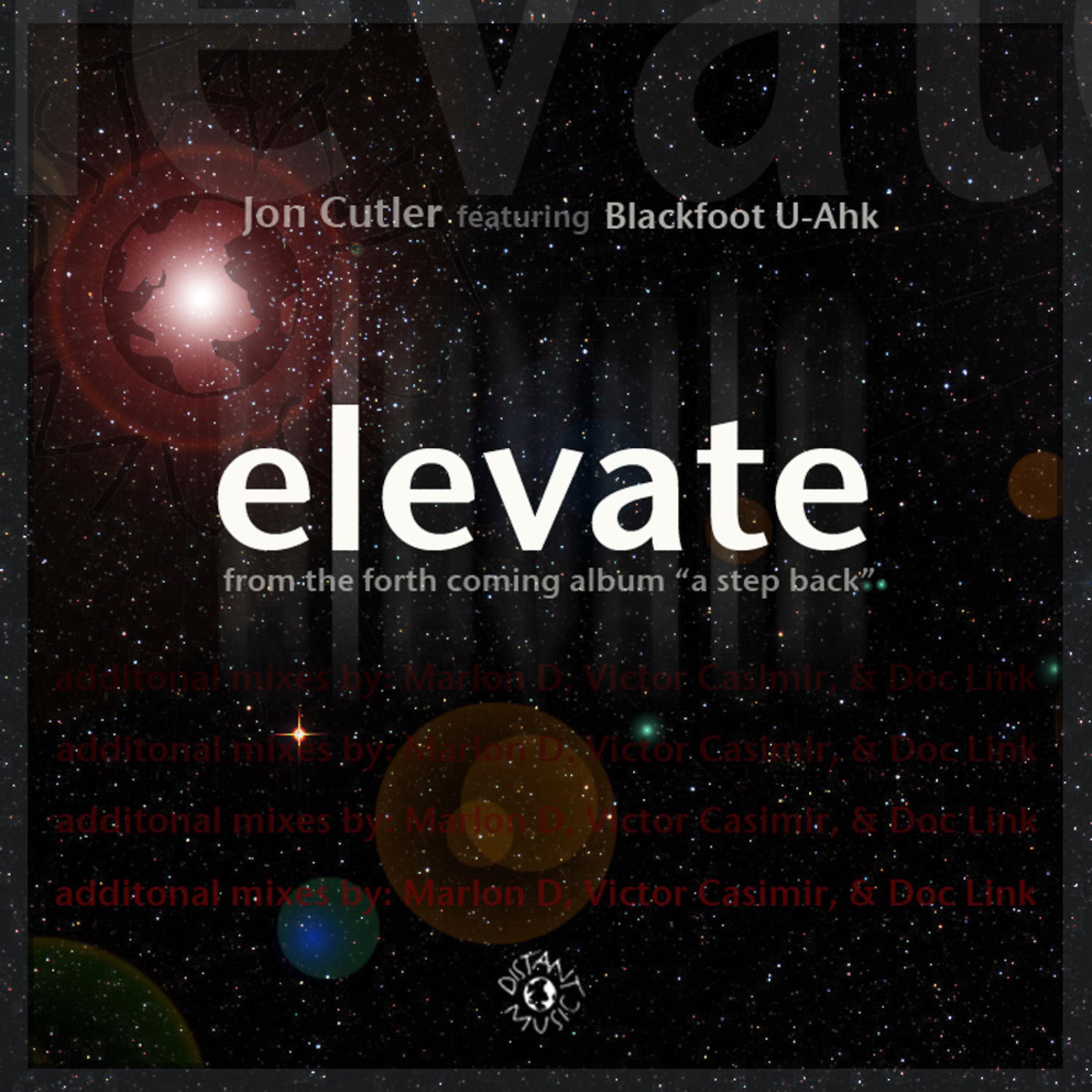 Постер альбома Elevate (feat. Blackfoot U-Ahk)