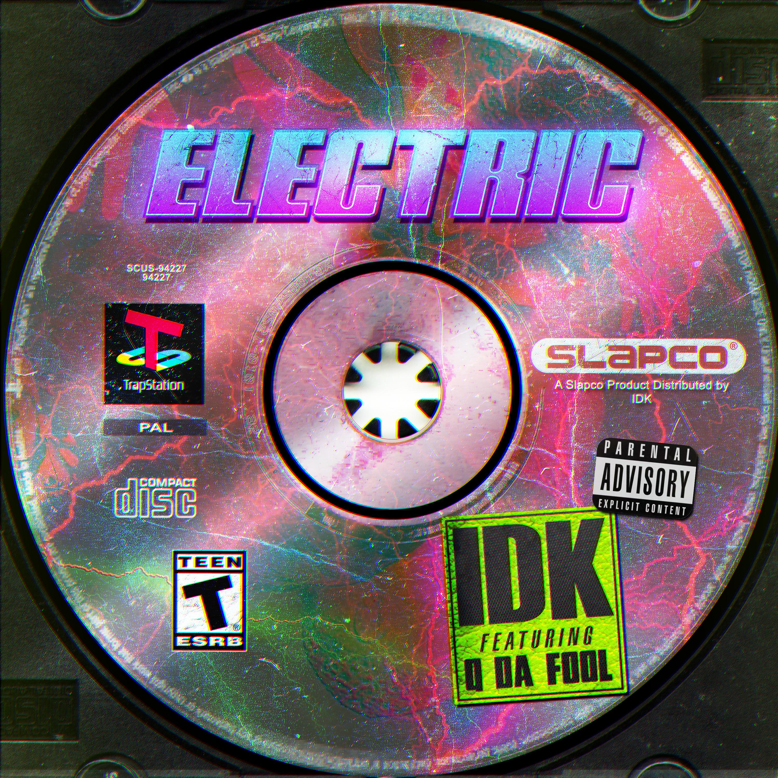 Постер альбома Electric (feat. Q Da Fool)