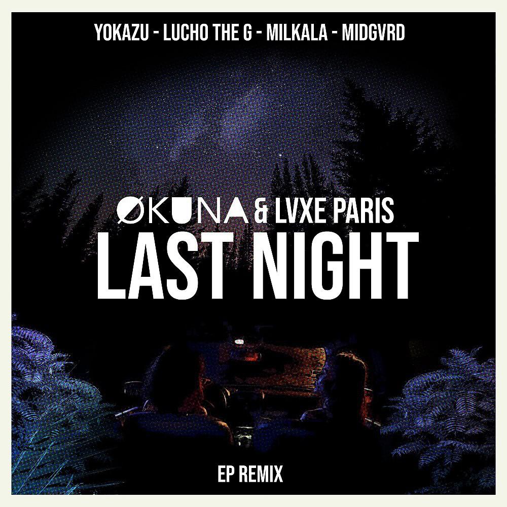 Постер альбома Last Night (Remixes)