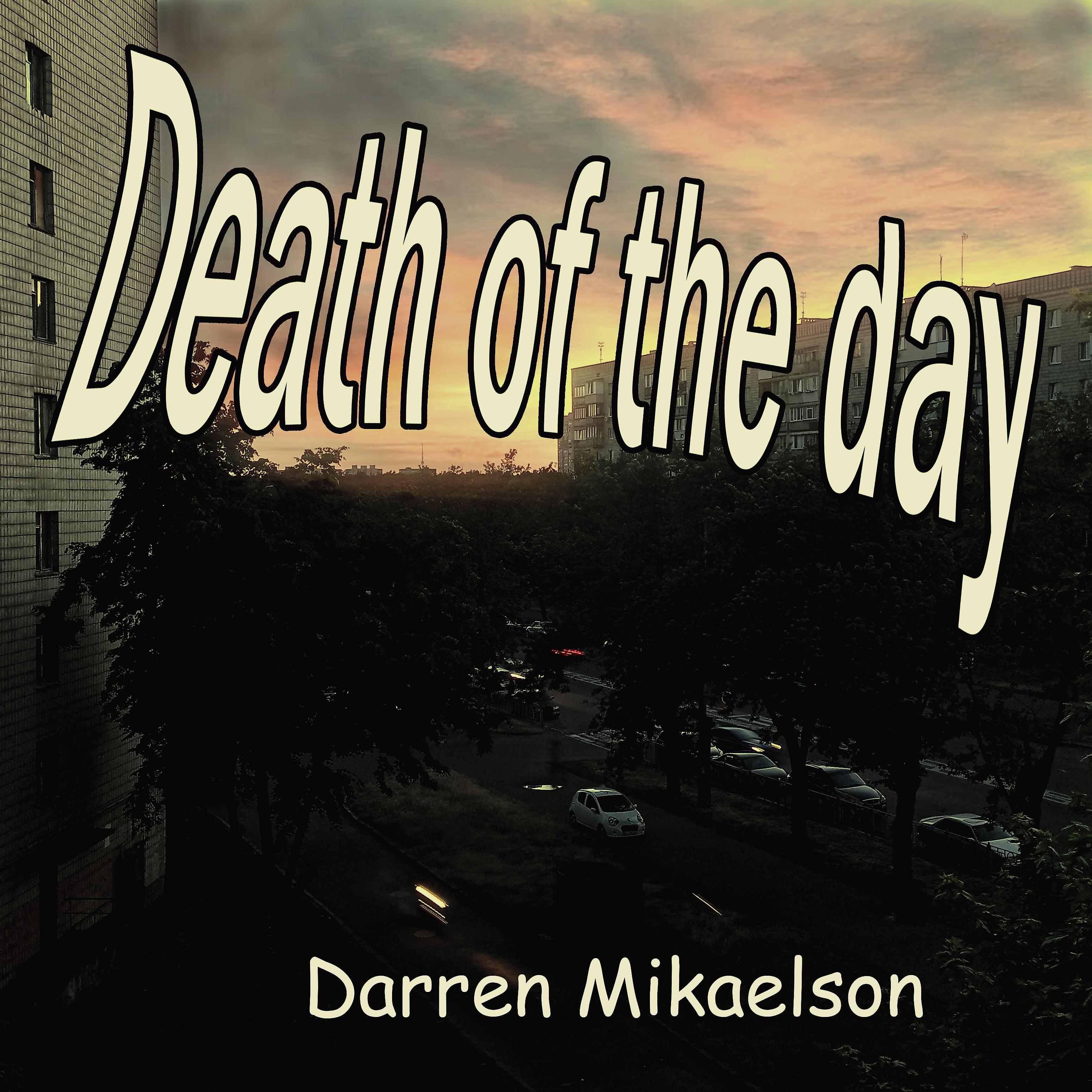 Постер альбома Death of the Day