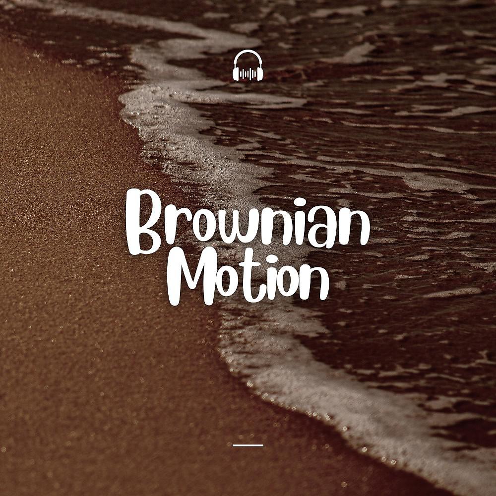 Постер альбома Brownian Motion