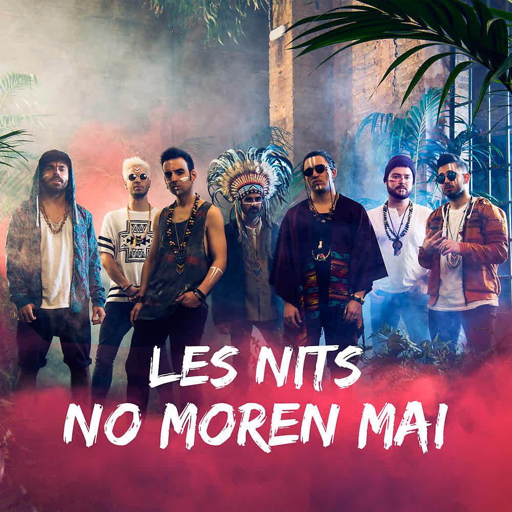 Постер альбома Les Nits No Moren Mai