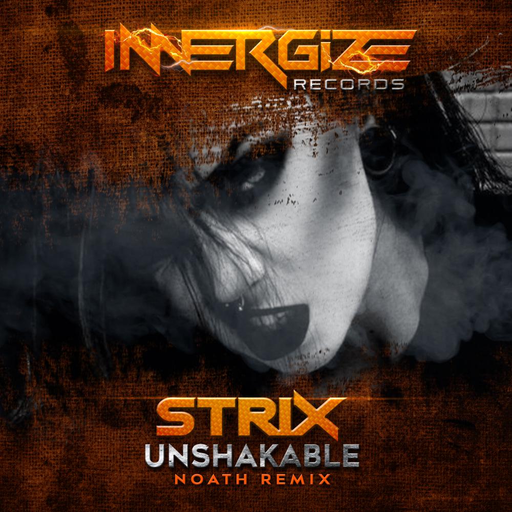 Постер альбома Unshakable (Noath Remix)