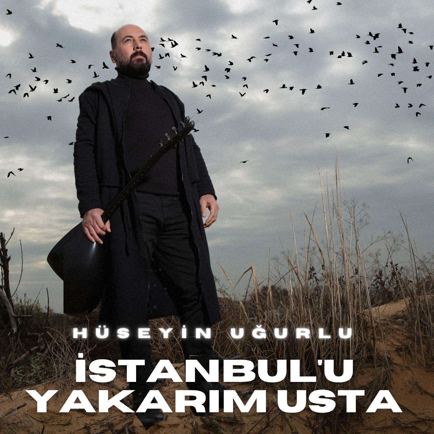Постер альбома İstanbul'u Yakarım Usta