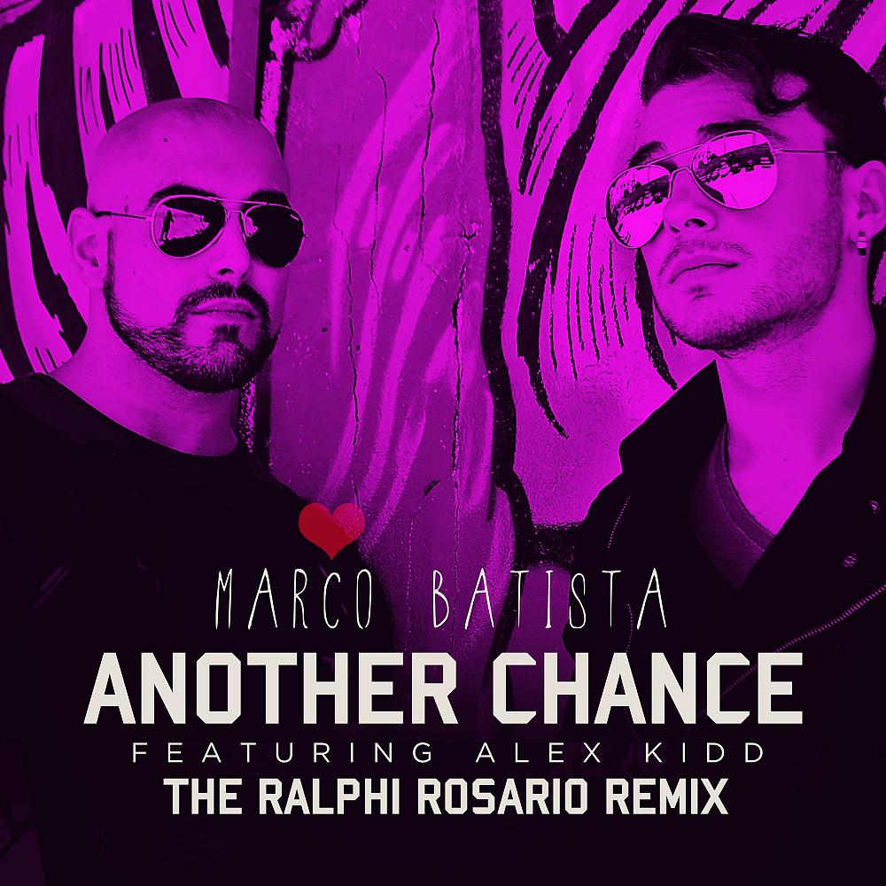 Постер альбома Another Chance (The Ralphi Rosario Remix)