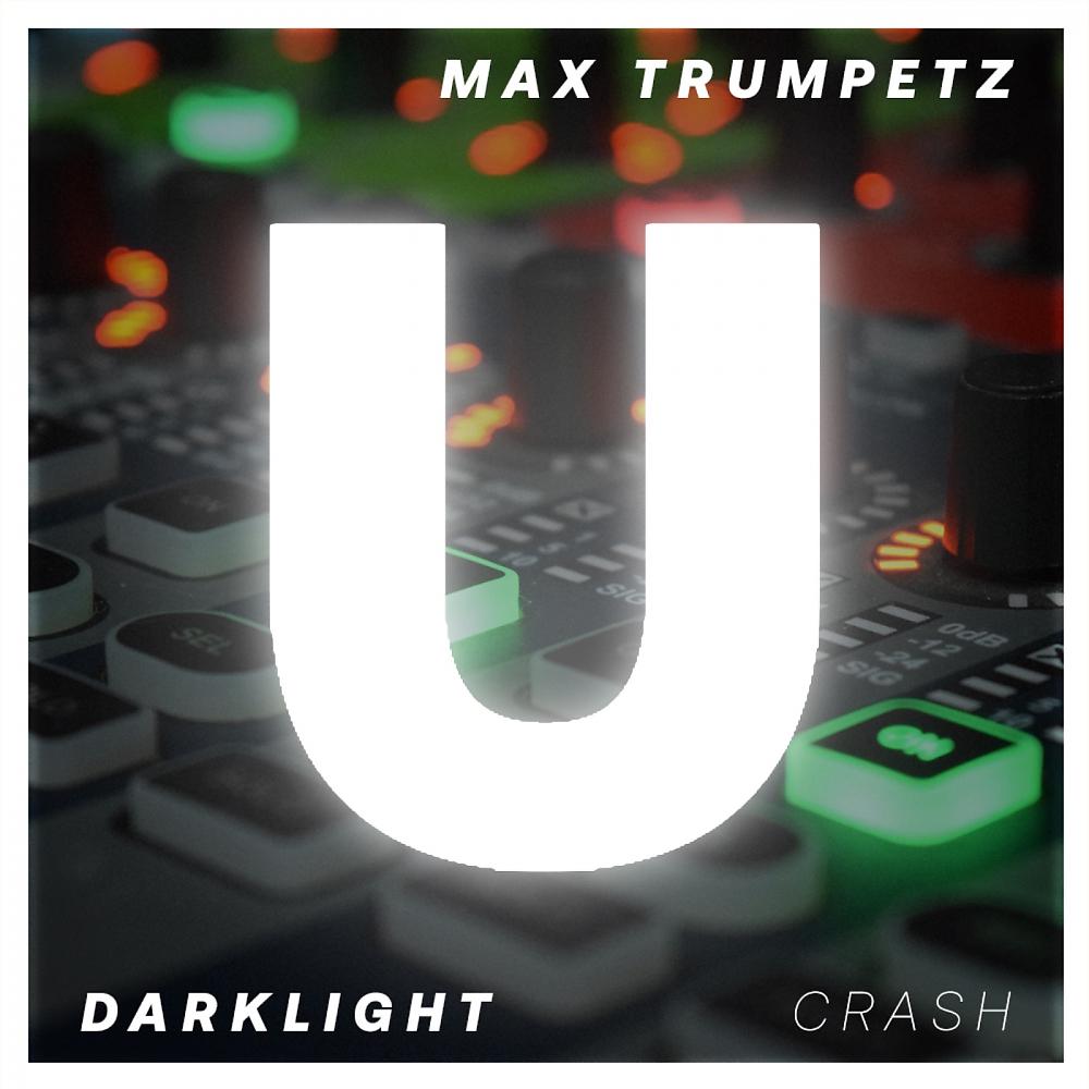 Постер альбома Darklight. Crash