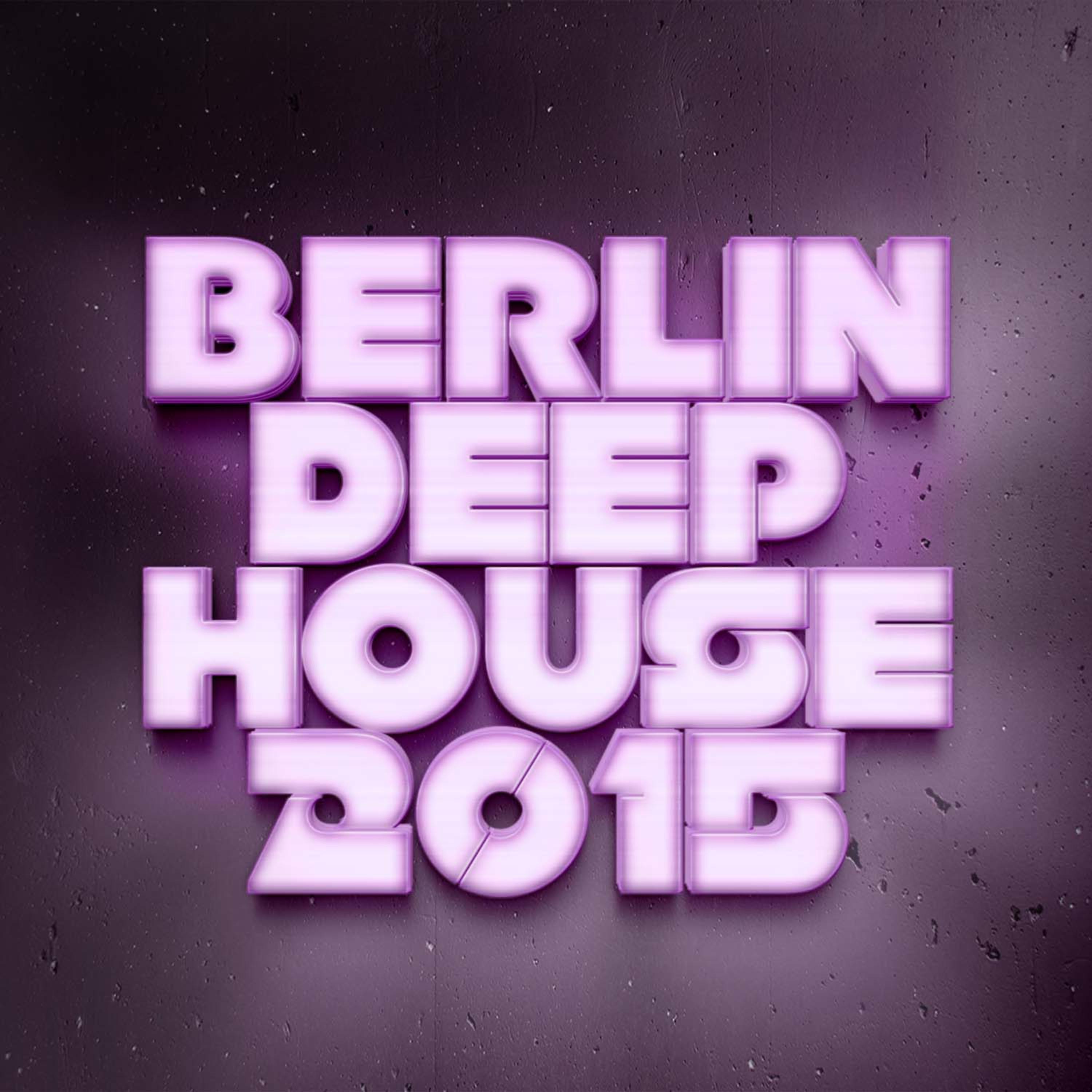 Постер альбома Berlin Deep House 2015