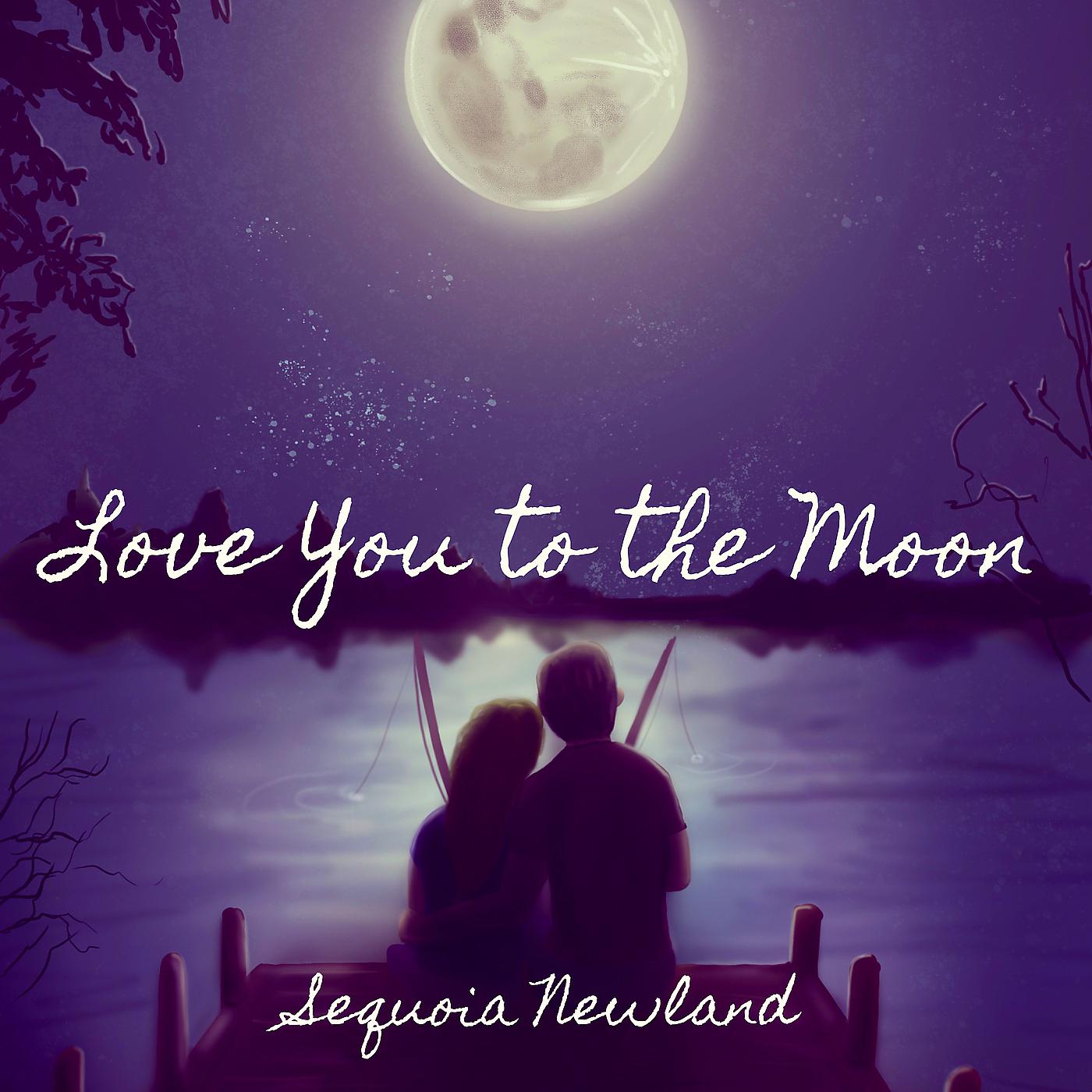 Постер альбома Love You to the Moon