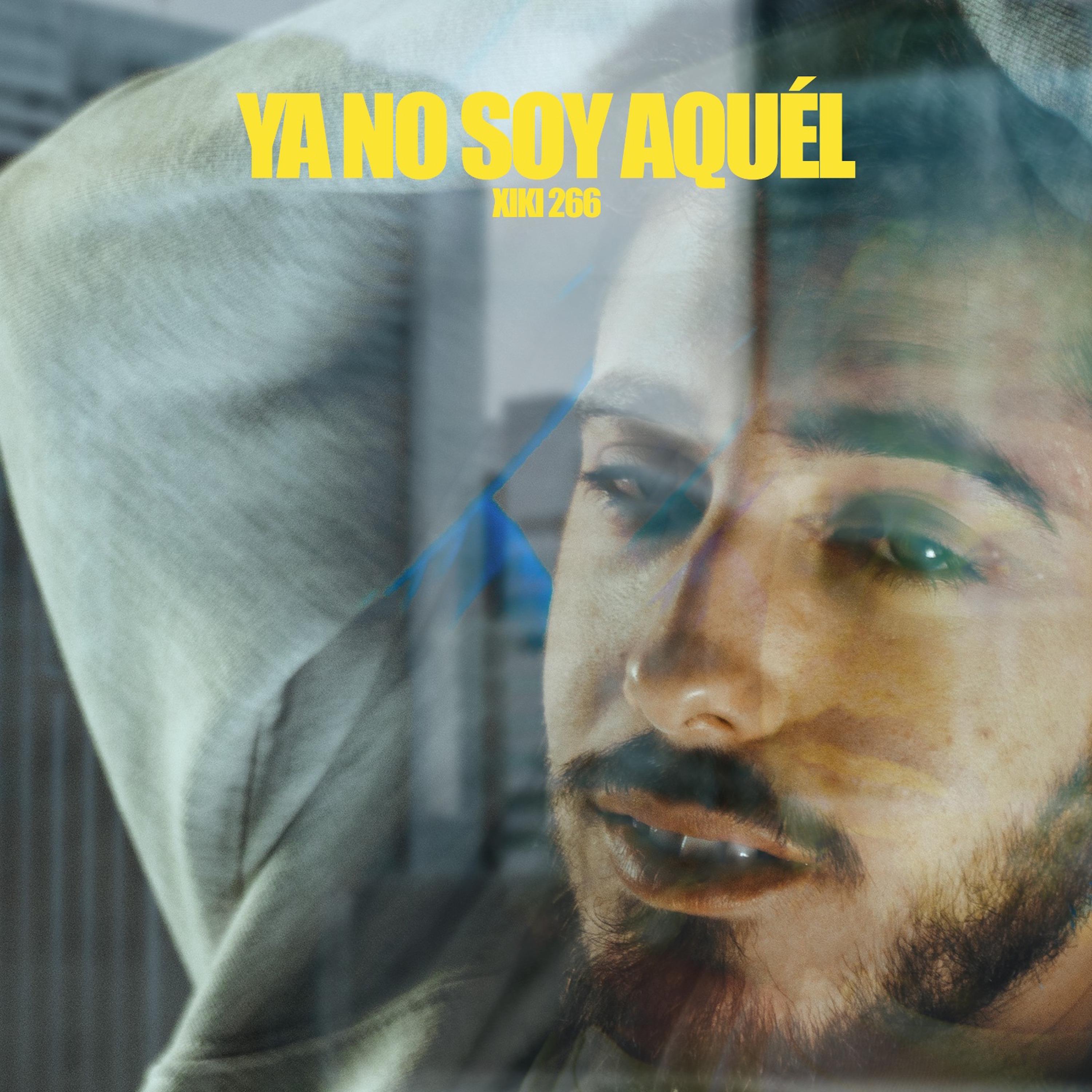 Постер альбома Ya No Soy Aquél