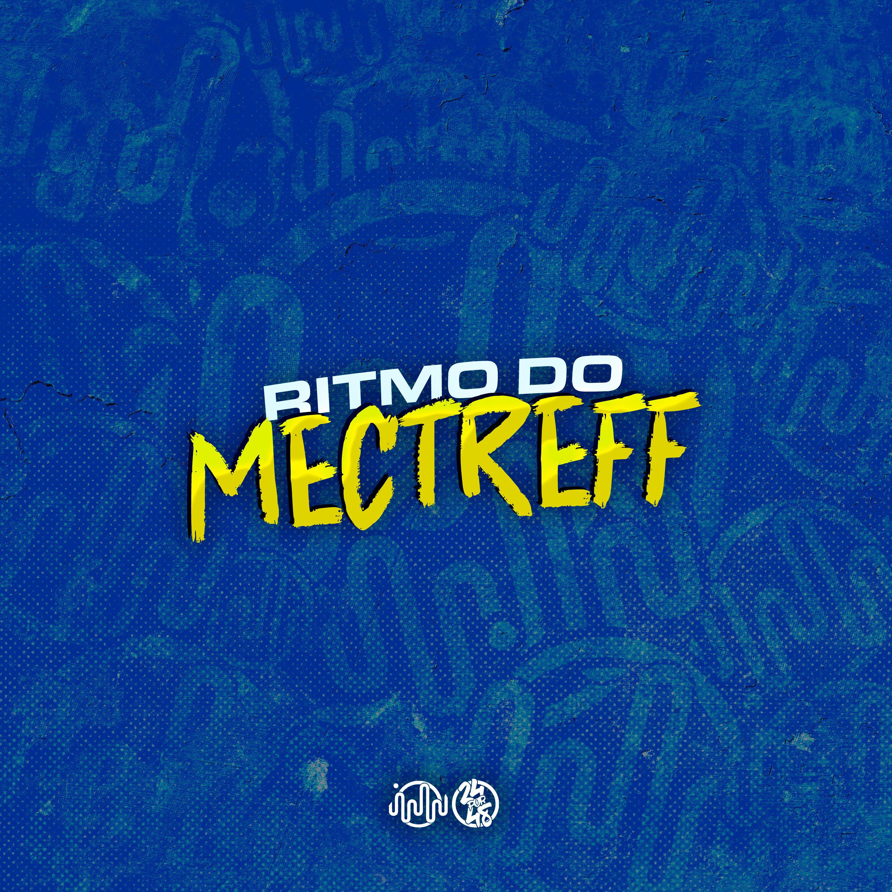 Постер альбома Ritmo do Mectref