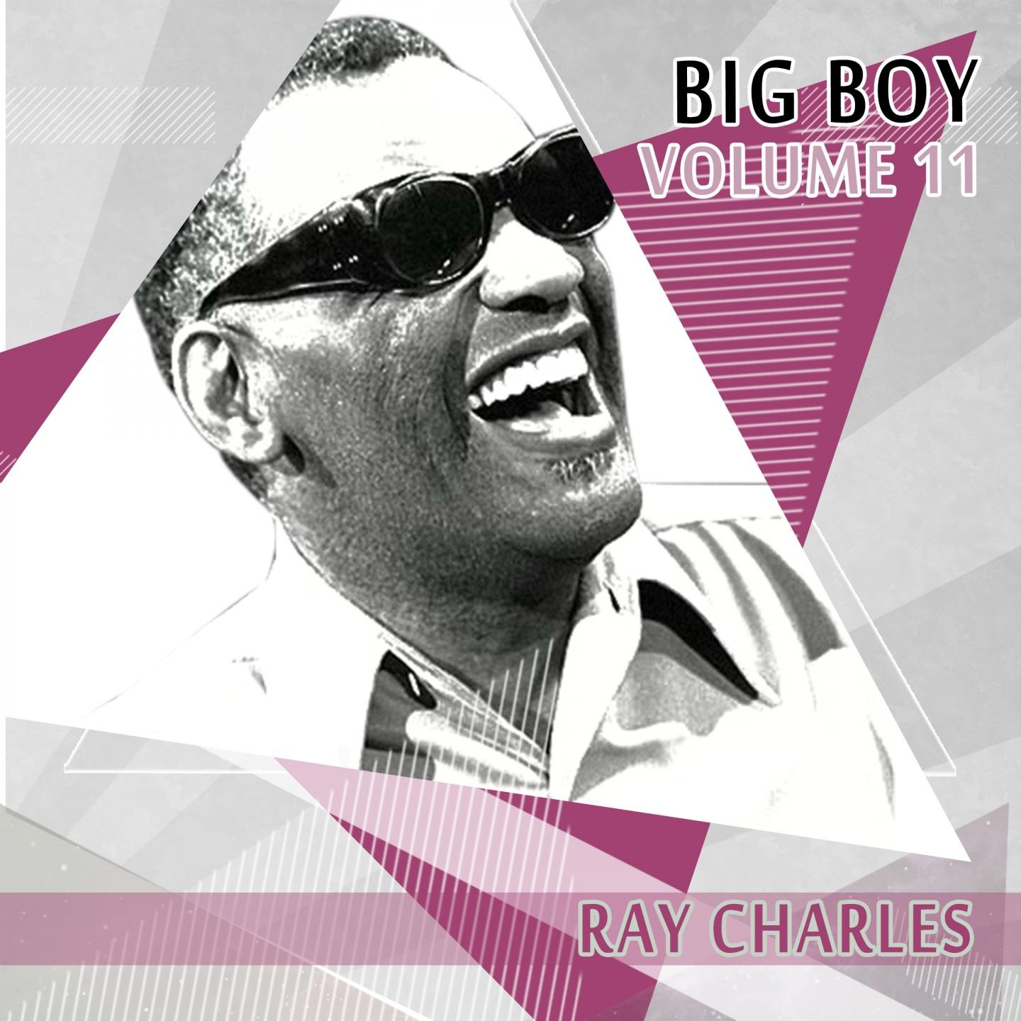 Постер альбома Big Boy Ray Charles, Vol. 11