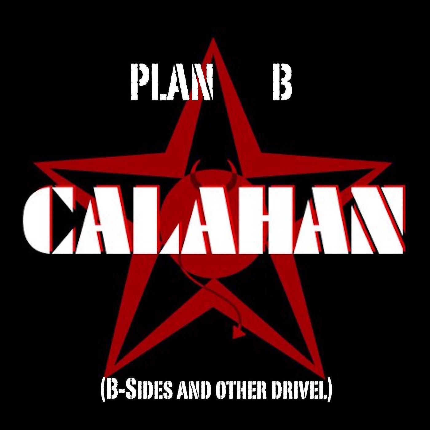 Постер альбома Plan B - B Sides and Other Drivel