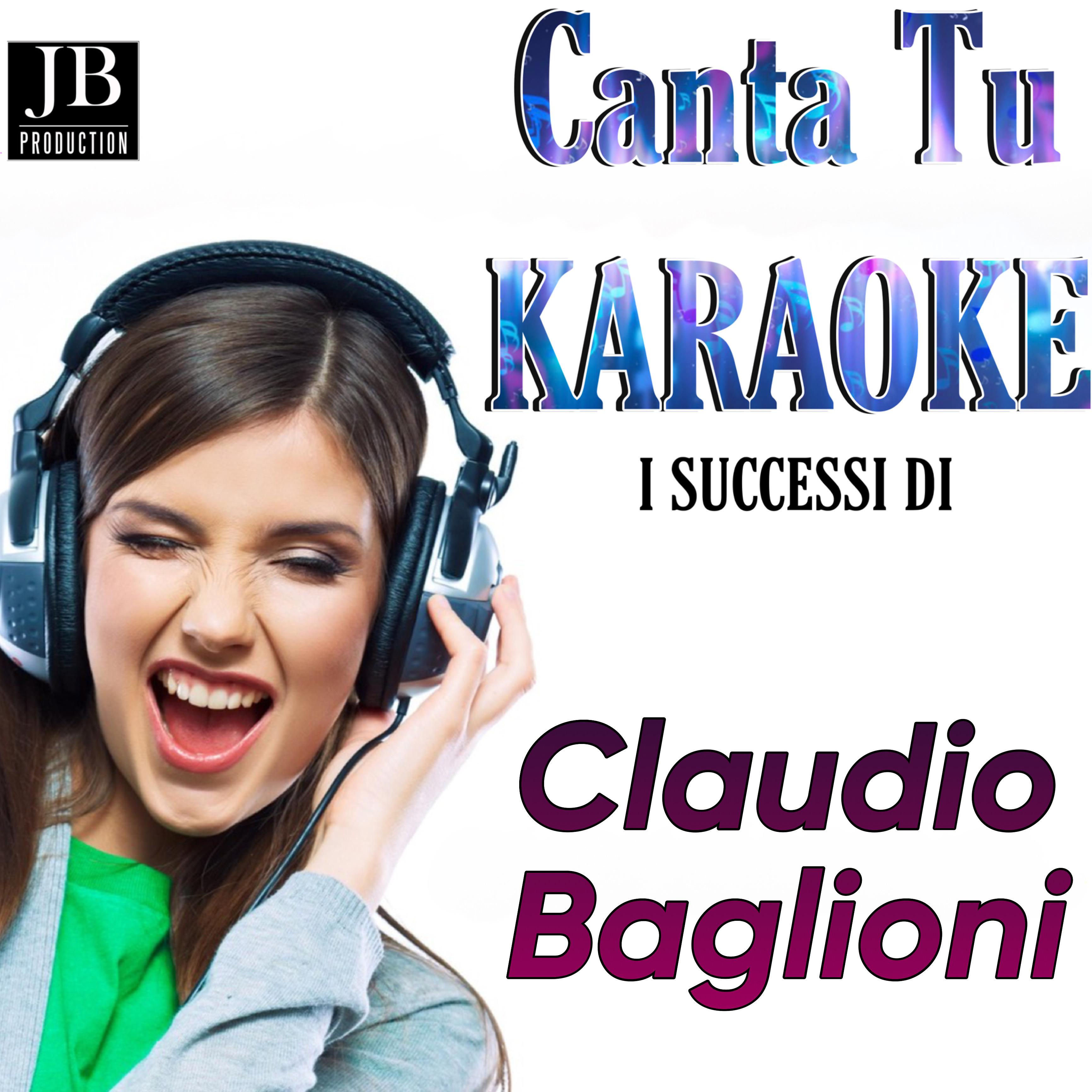Постер альбома Canta Tu Karaoke i Successi di Claudio Baglioni
