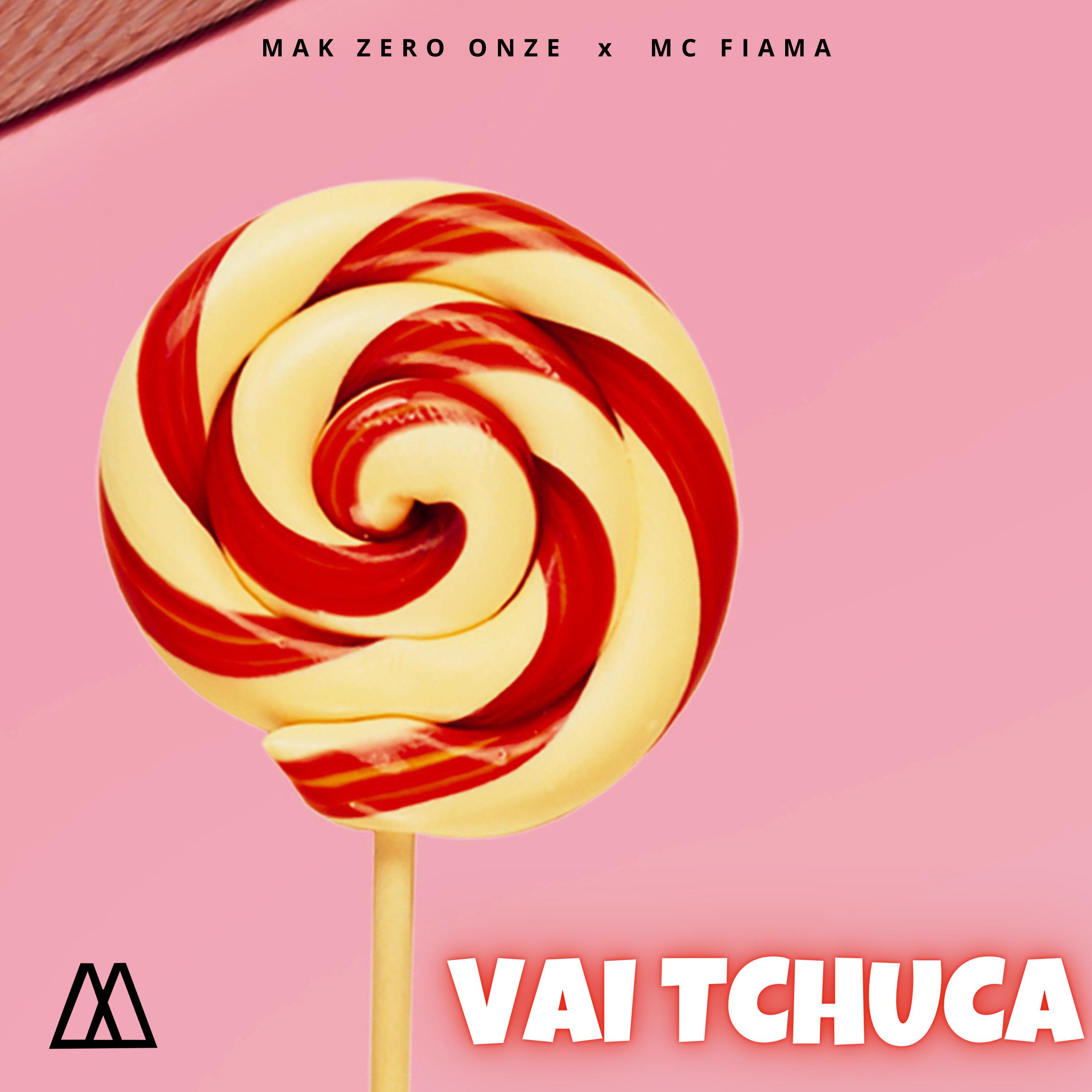 Постер альбома Vai Tchuca