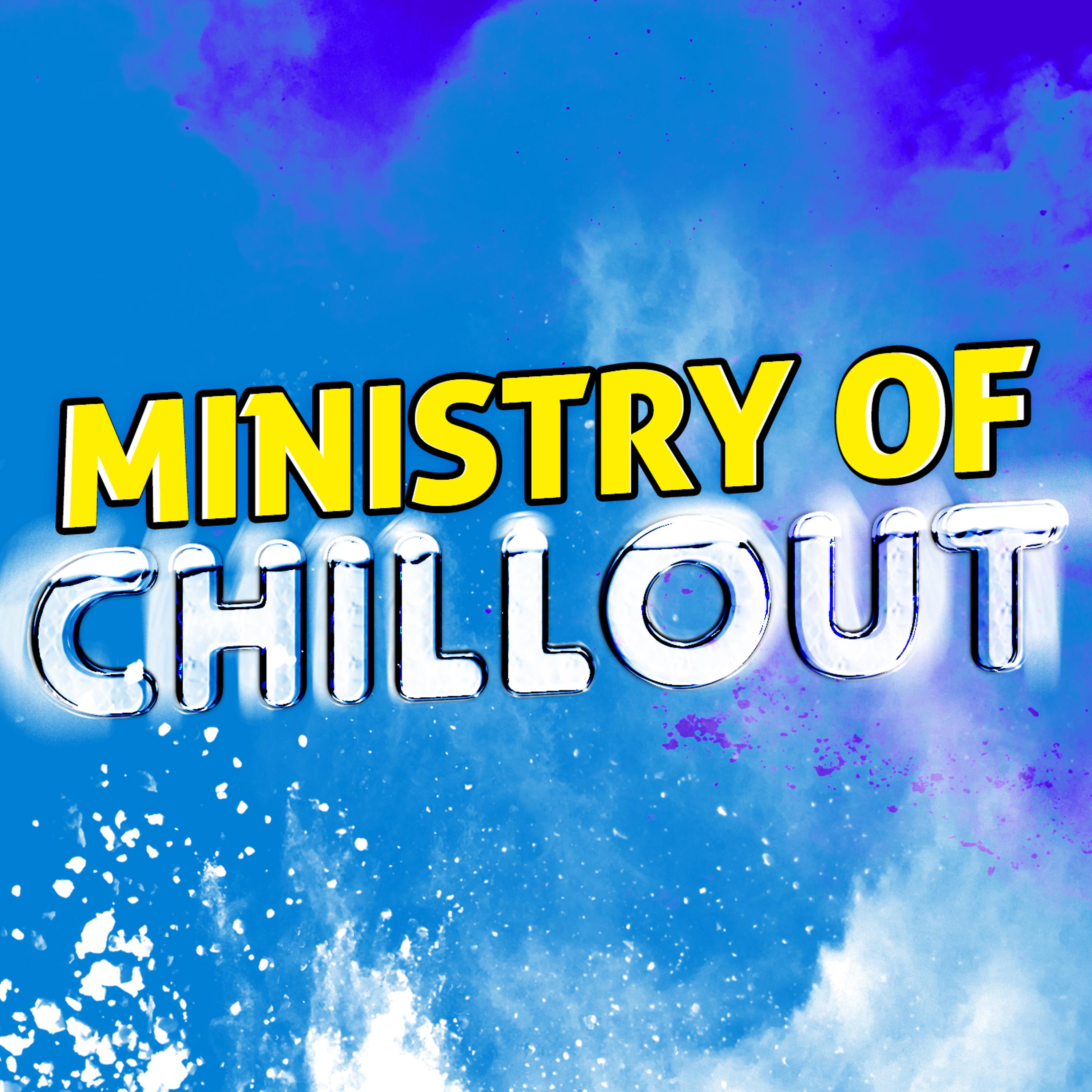 Постер альбома Ministry of Chillout