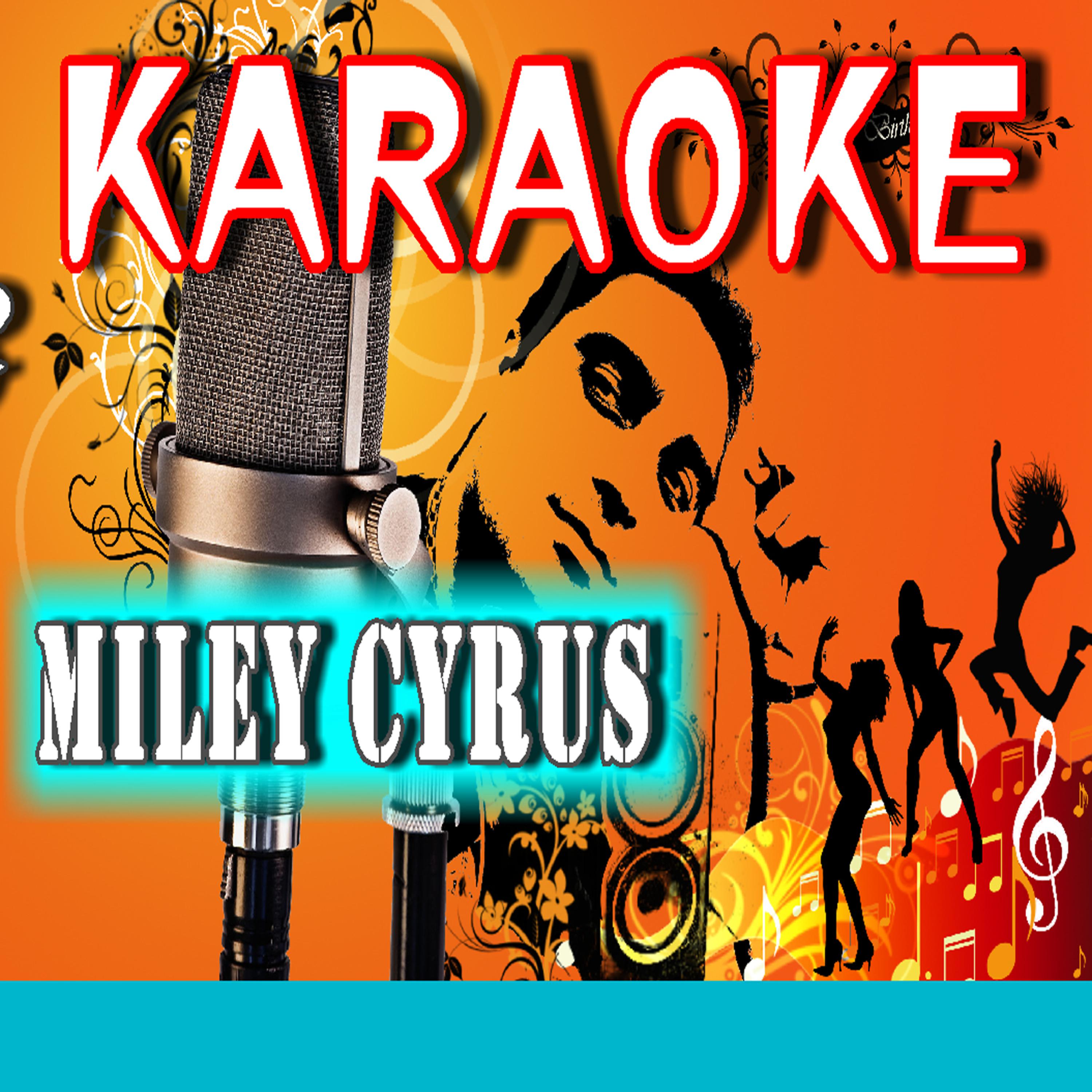 Постер альбома Karaoke Miley Cyrus