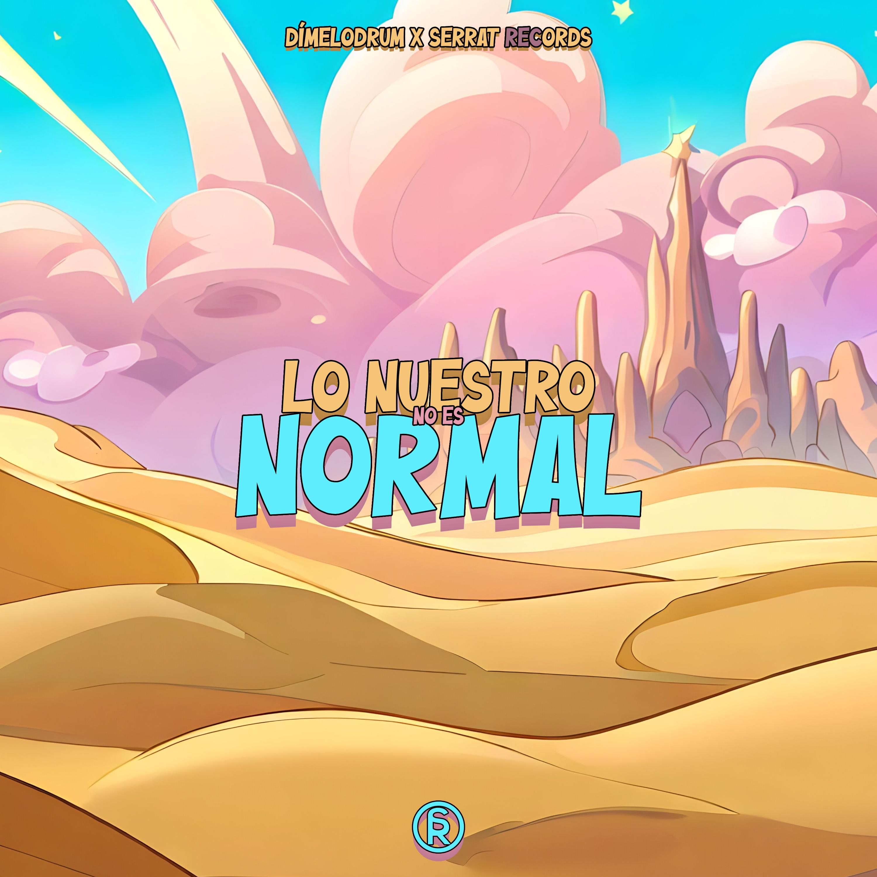 Постер альбома Lo Nuestro No Es Normal