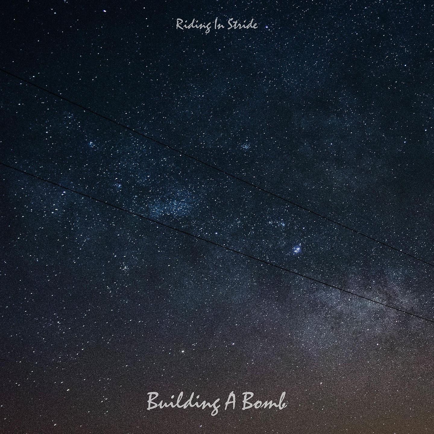Постер альбома Building A Bomb