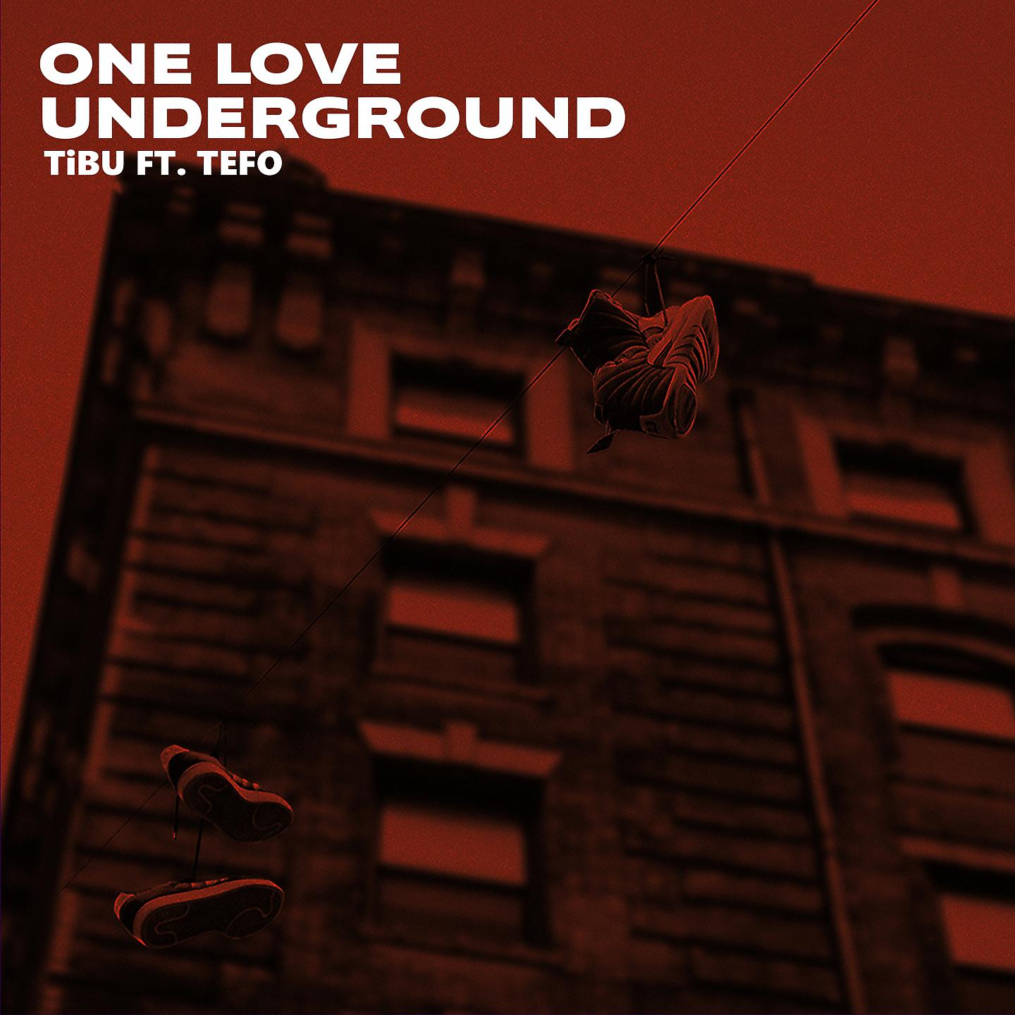 Постер альбома One Love Underground