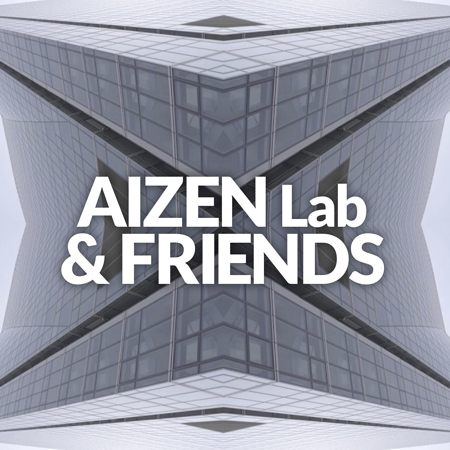 Постер альбома AIZEN Lab & Friends