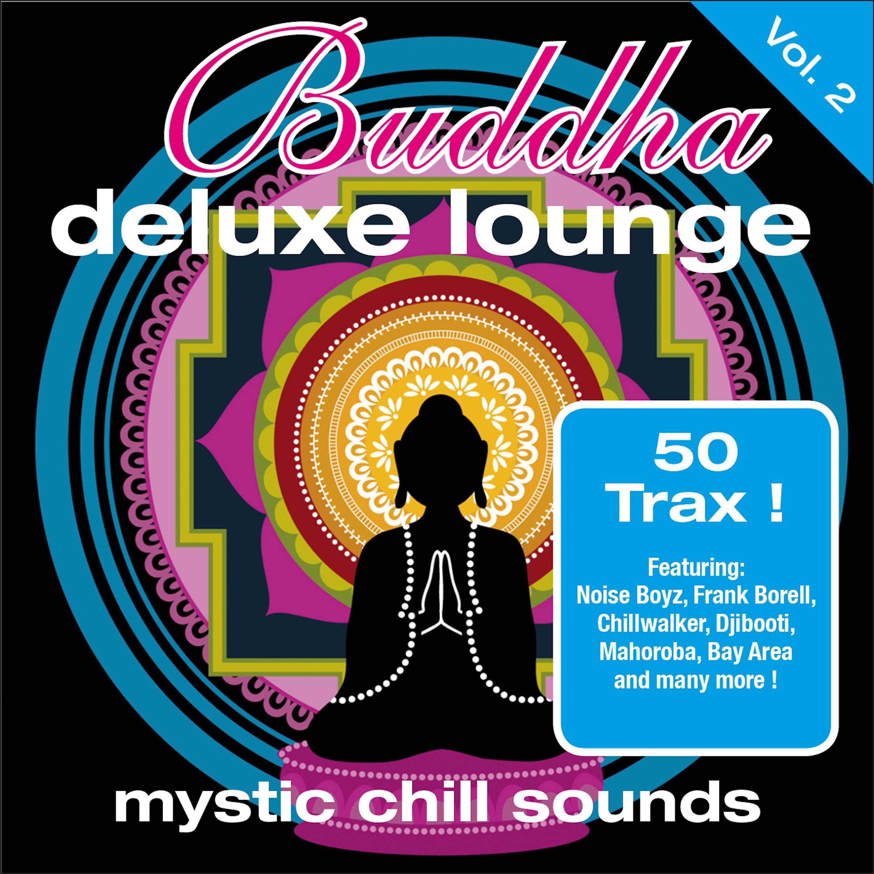 Постер альбома Buddha Deluxe Lounge, Vol. 2 - Mystic Chill Sounds