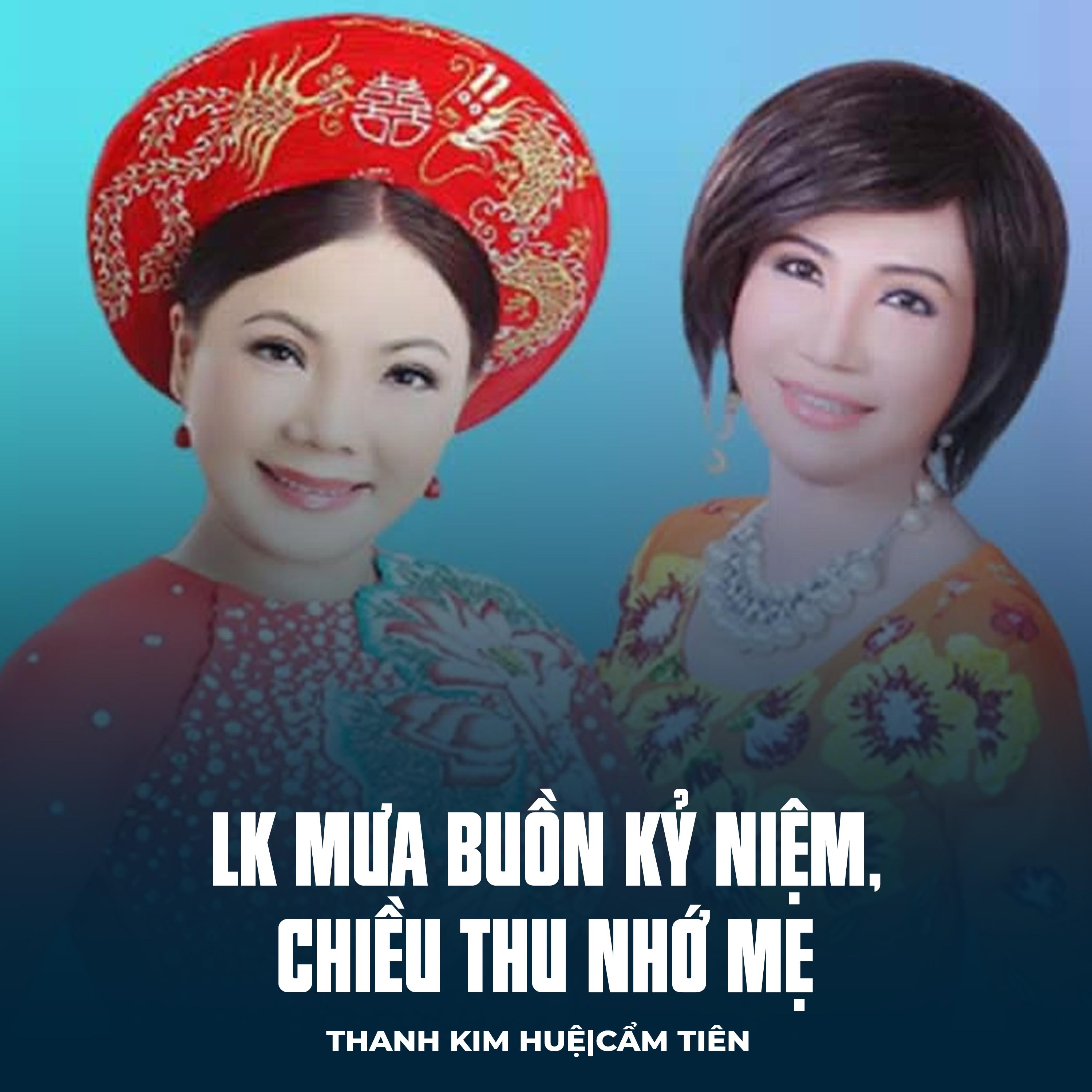 Постер альбома LK Mưa Buồn Kỷ Niệm, Chiều Thu Nhớ Mẹ