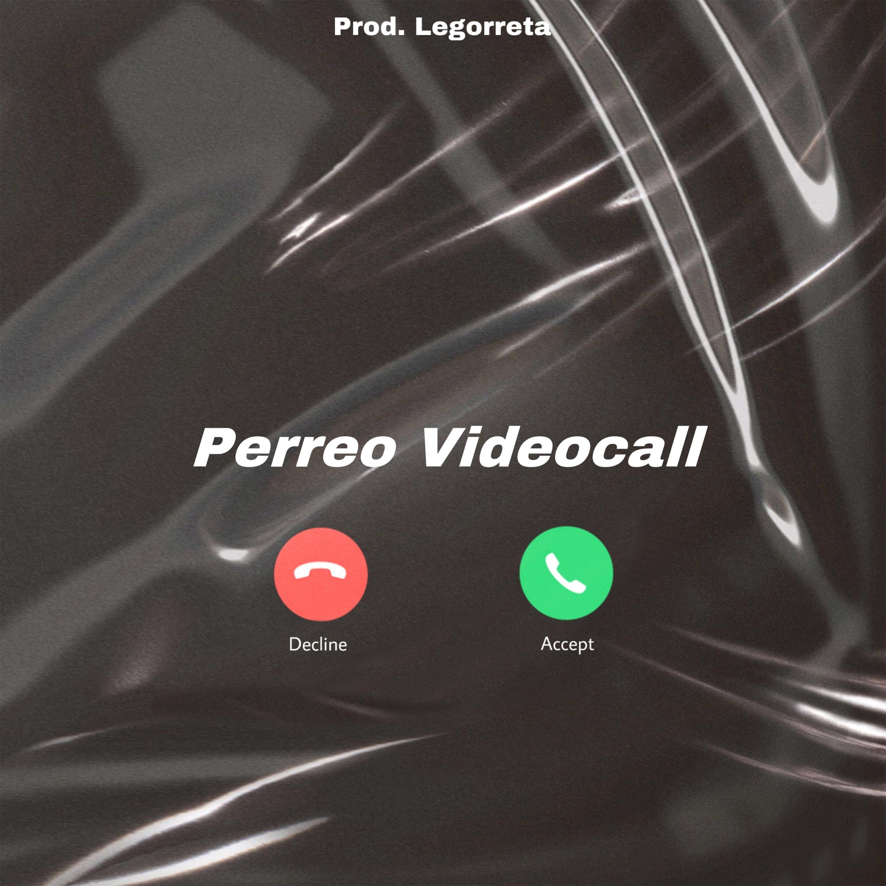 Постер альбома Perreo Videocall