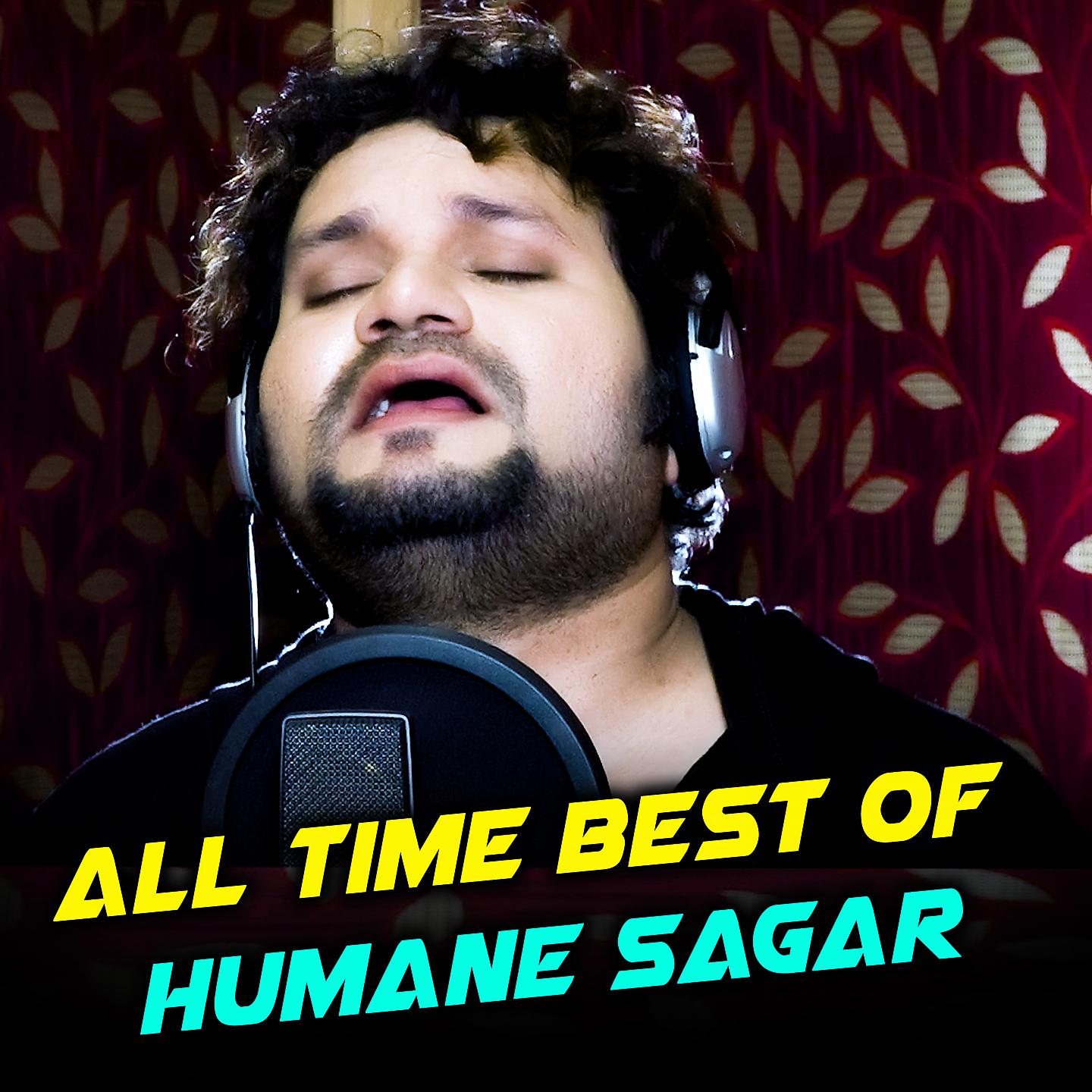 Постер альбома All Time Best Of Humane Sagar