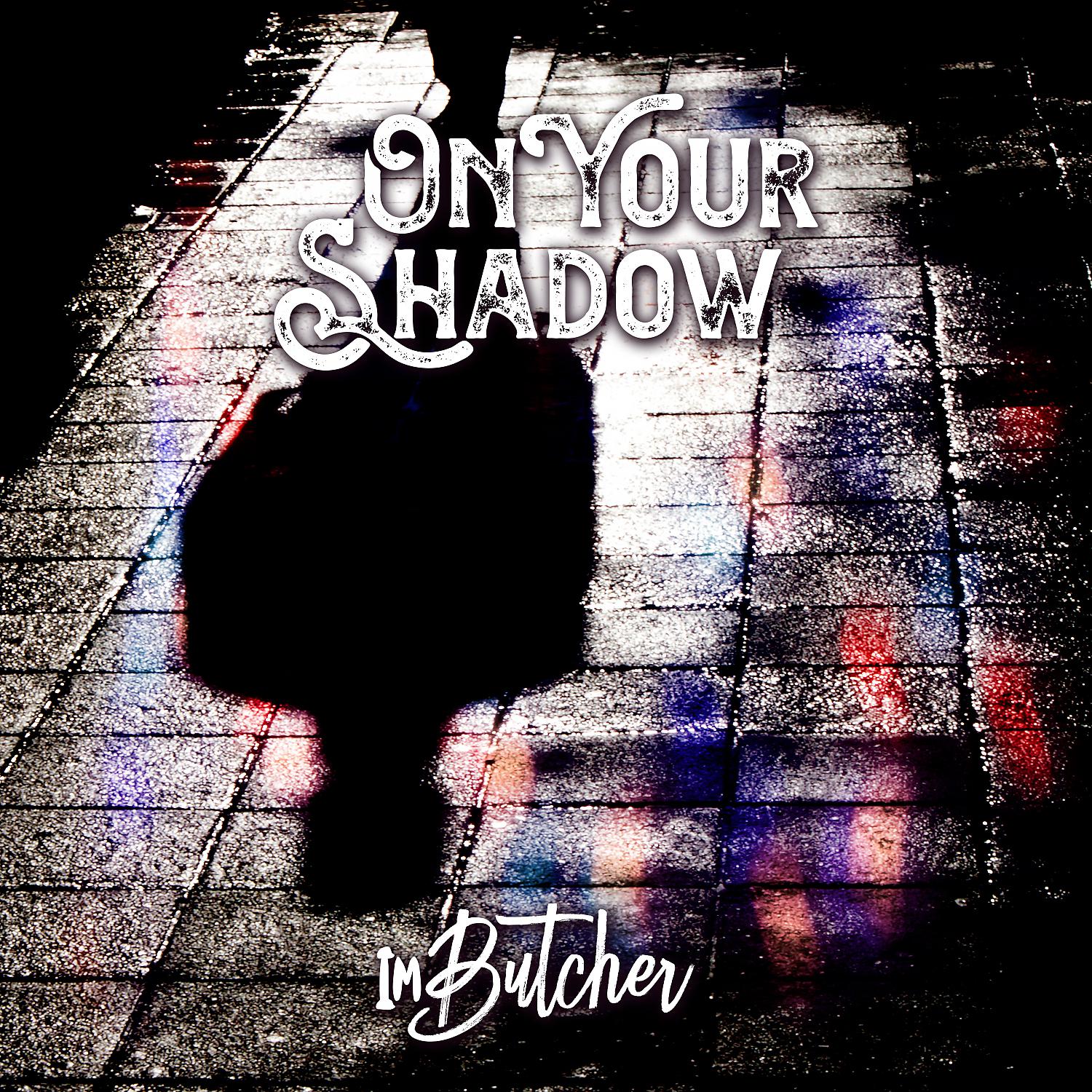 Постер альбома On Your Shadow