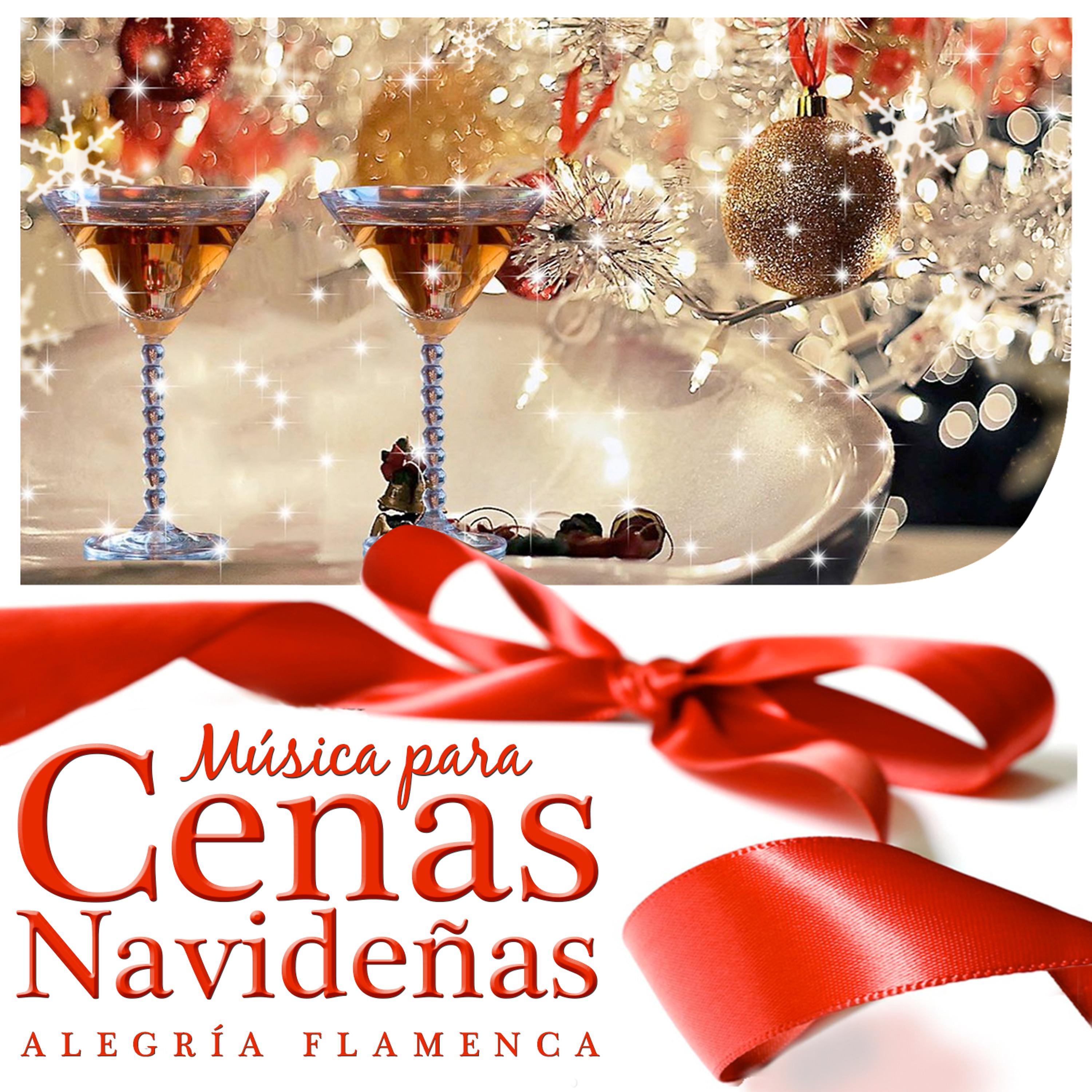 Постер альбома Musica para Cenas Navideñas. Alegría Flamenca
