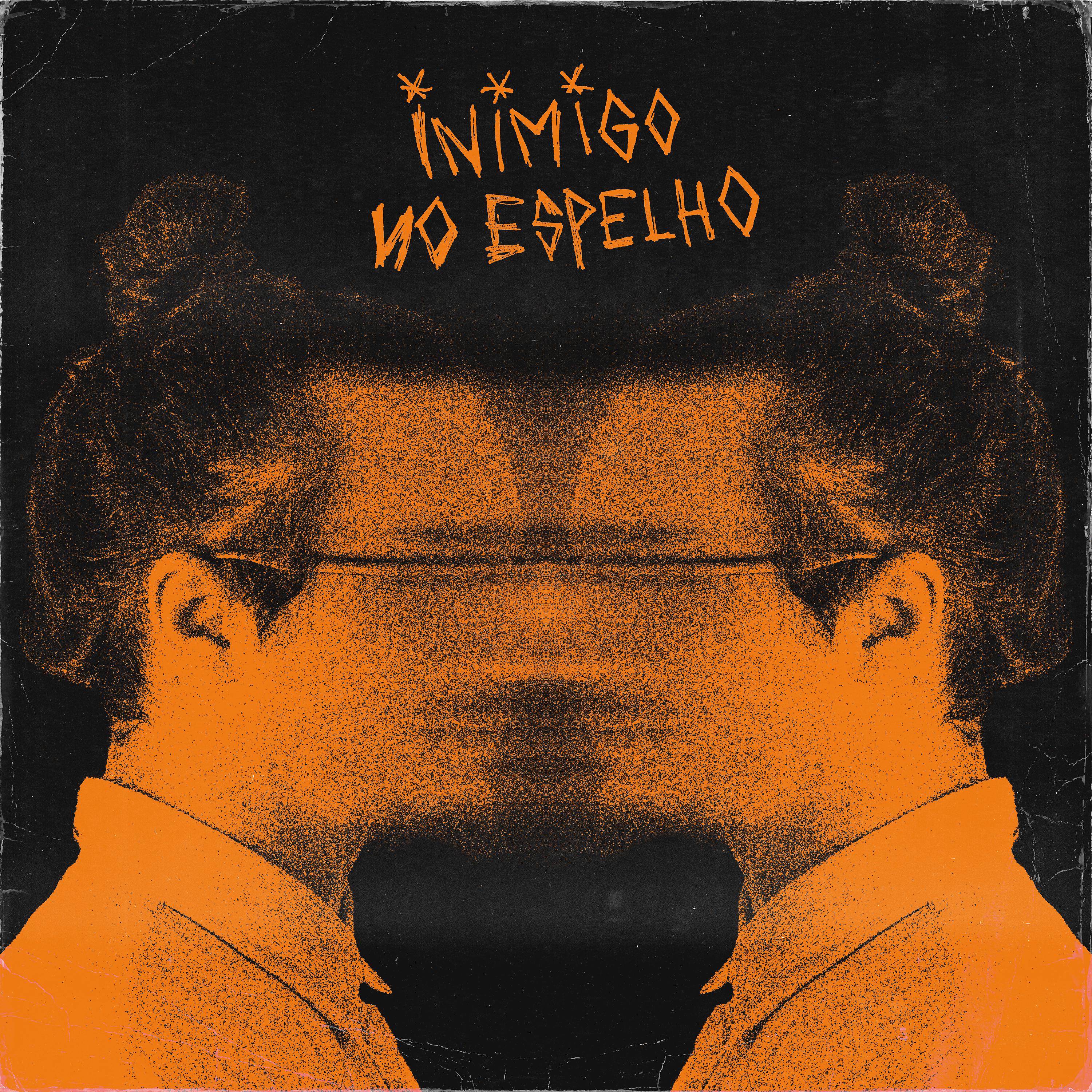 Постер альбома Inimigo no Espelho