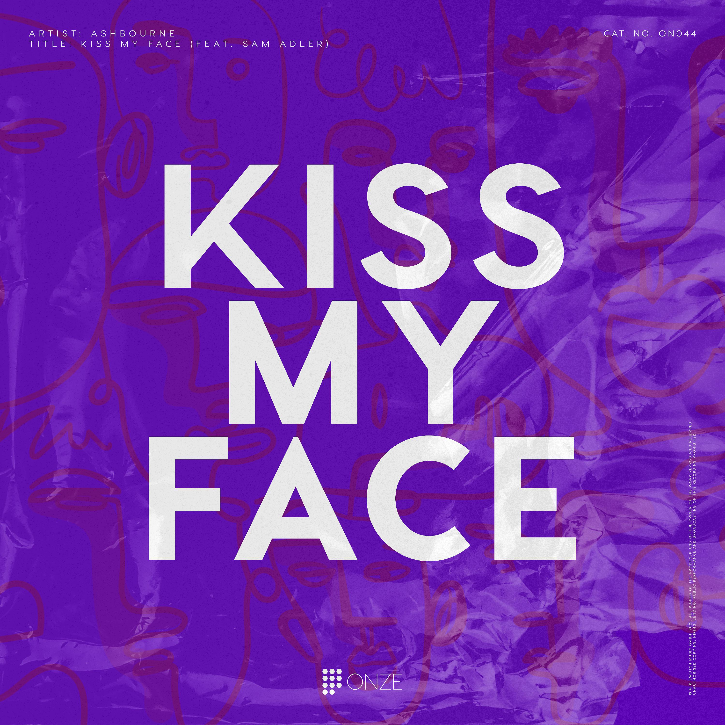 Постер альбома Kiss My Face