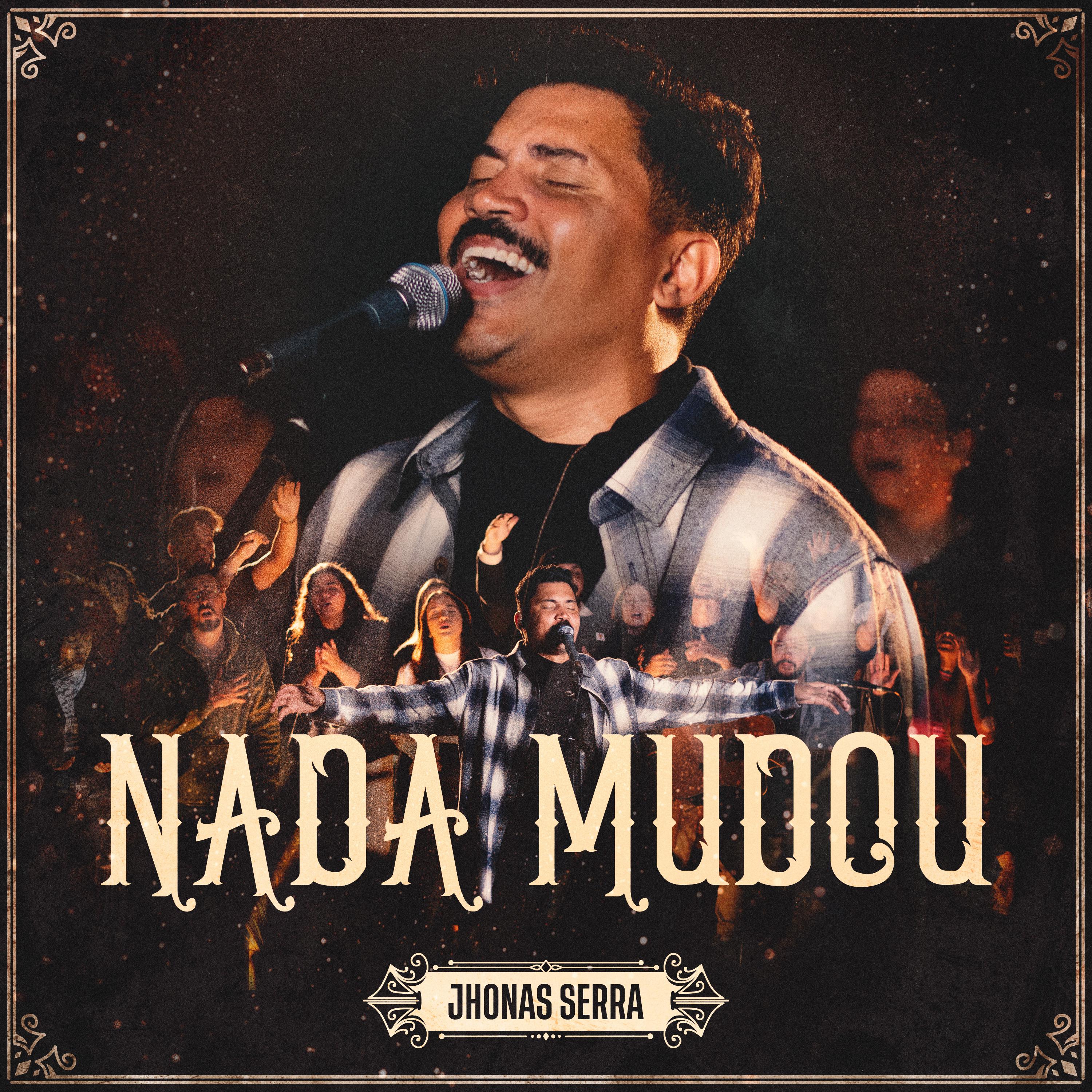 Постер альбома Nada Mudou