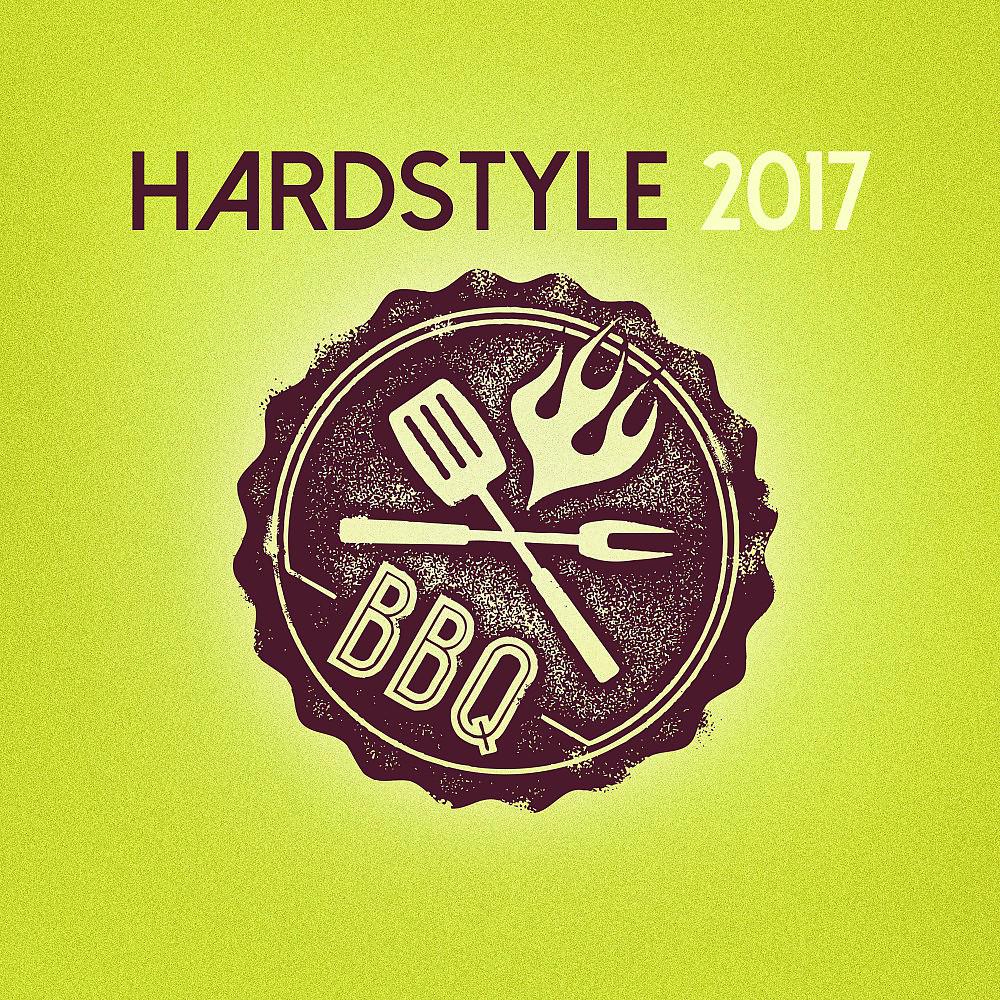 Постер альбома Hardstyle Bbq 2017