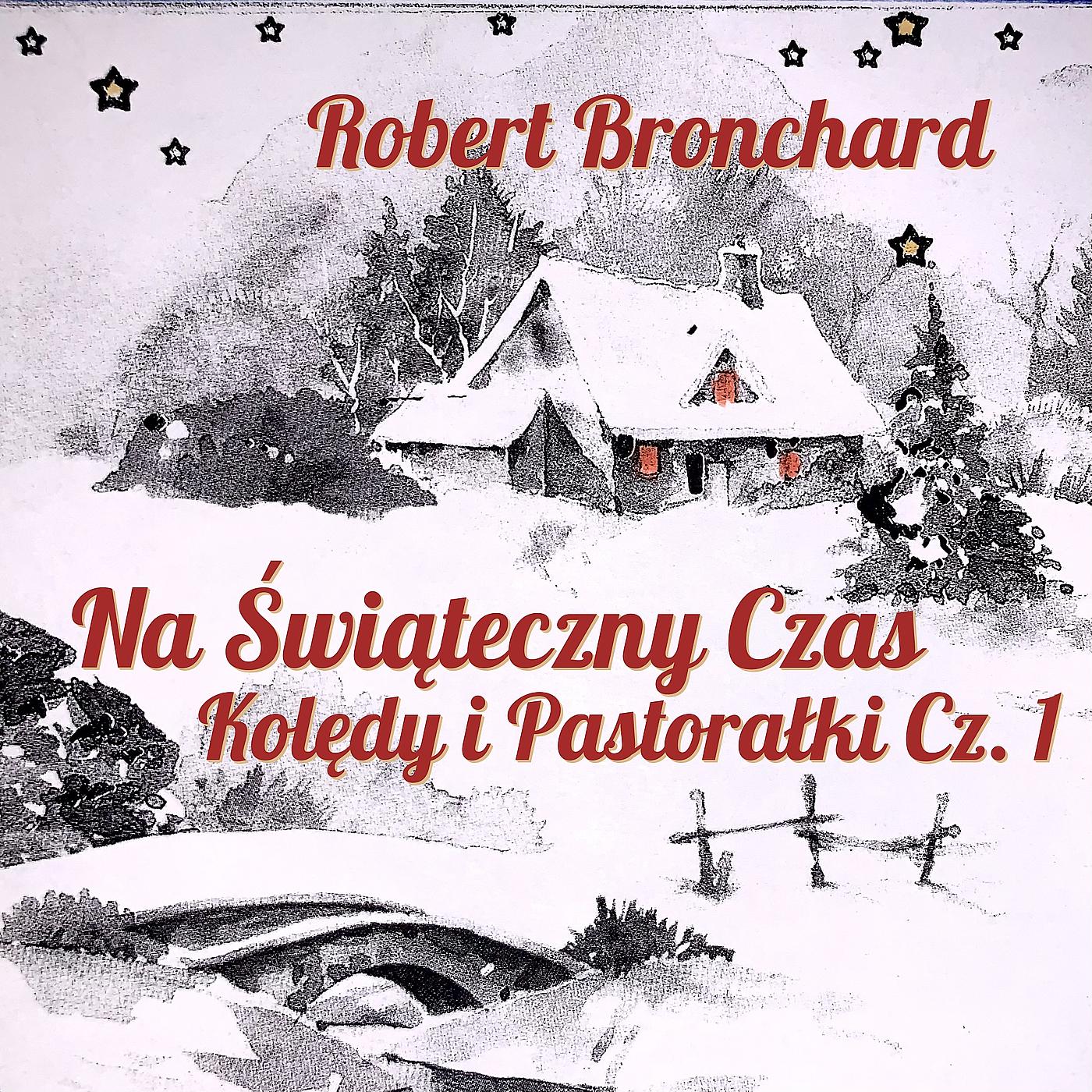 Постер альбома Na Świąteczny Czas - Kolędy I Pastorałki Cz. 1